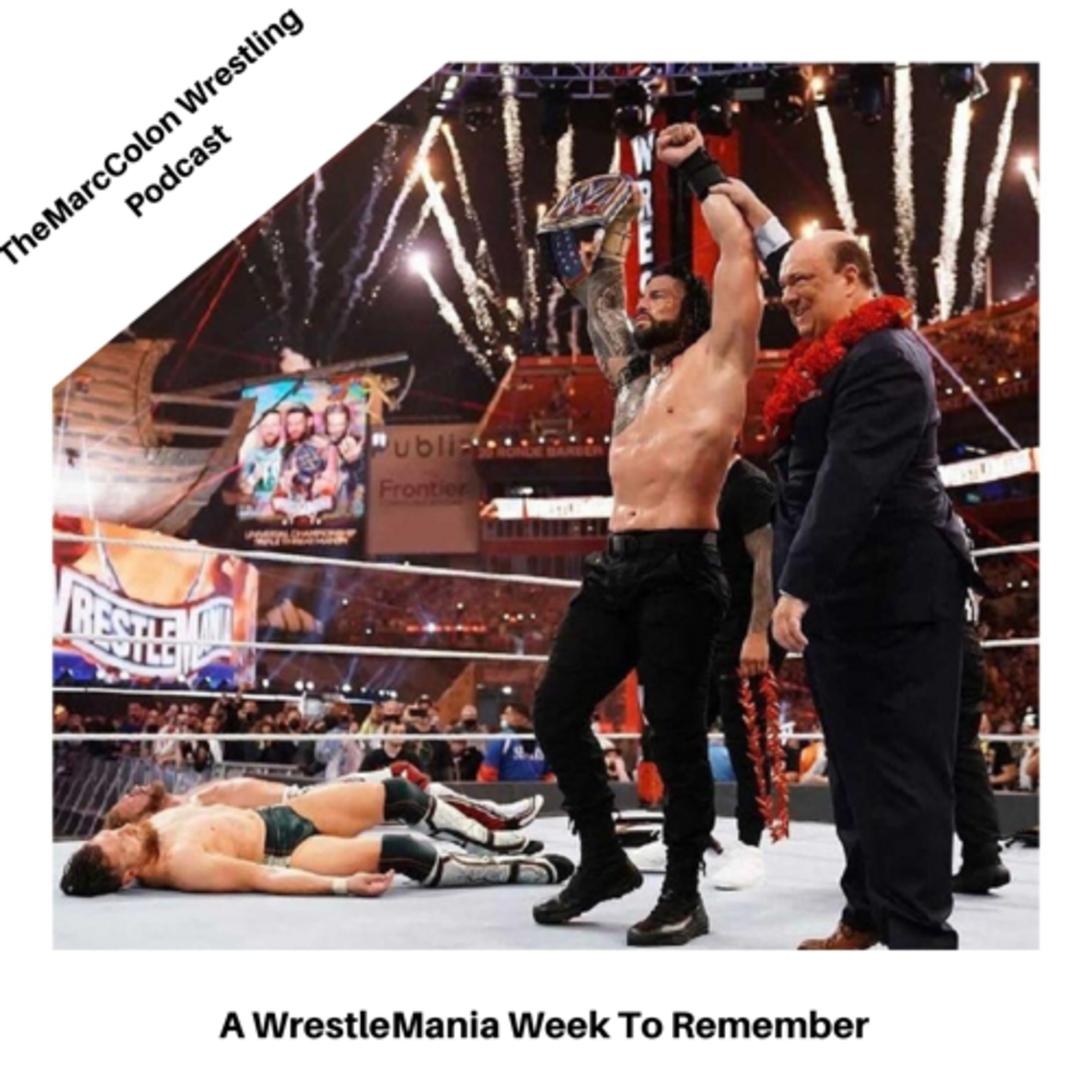 A Wrestlemania Week To Remember episode artwork