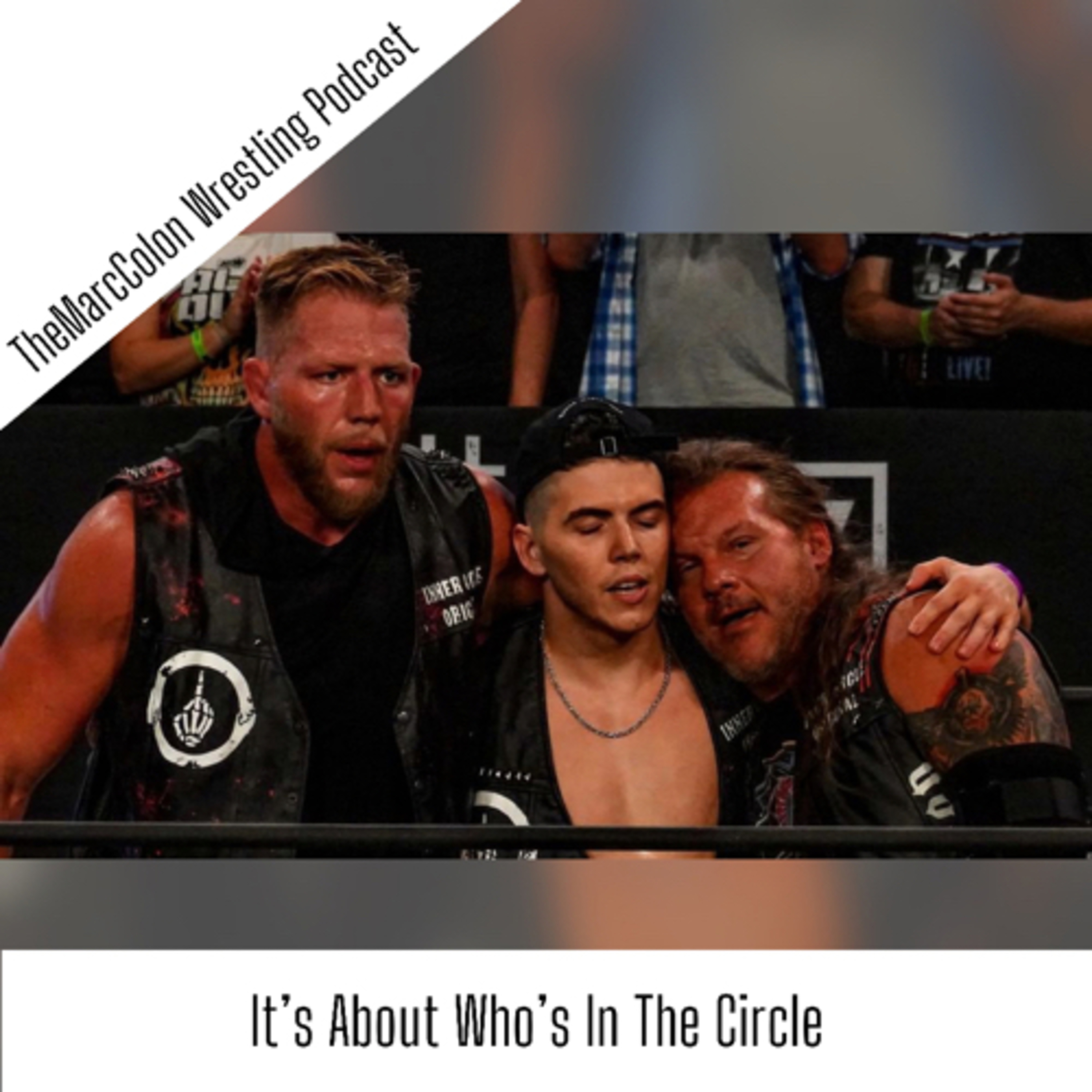 It’s About Who’s In The Circle episode artwork