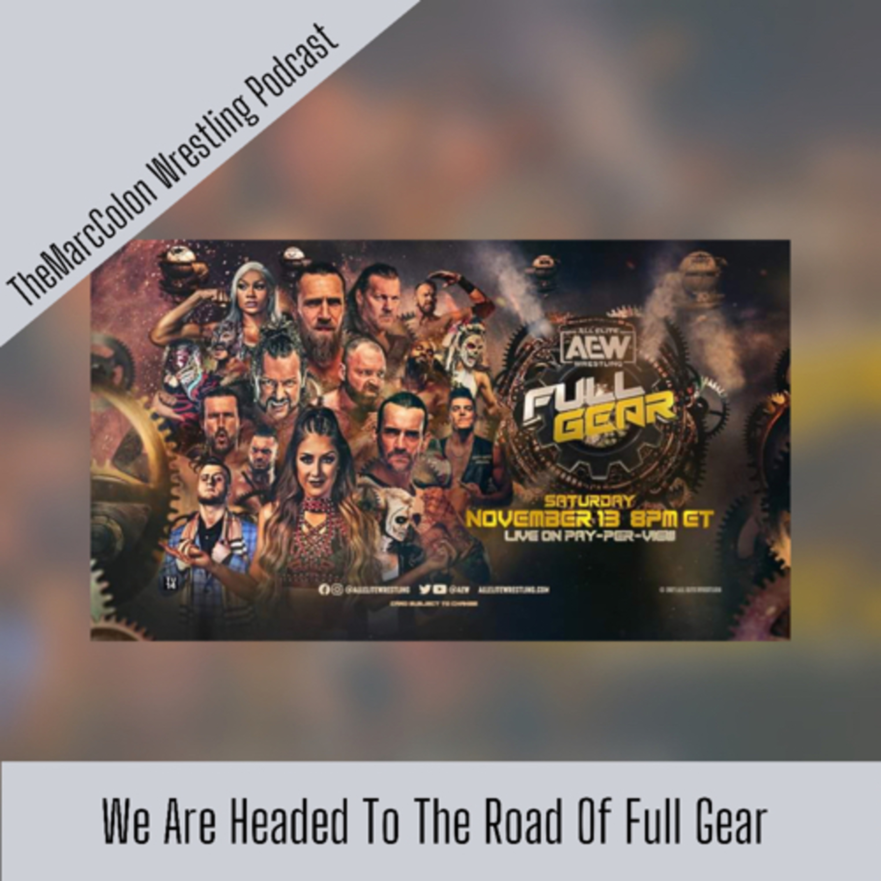 We Are Headed To The Road Of Full Gear episode artwork