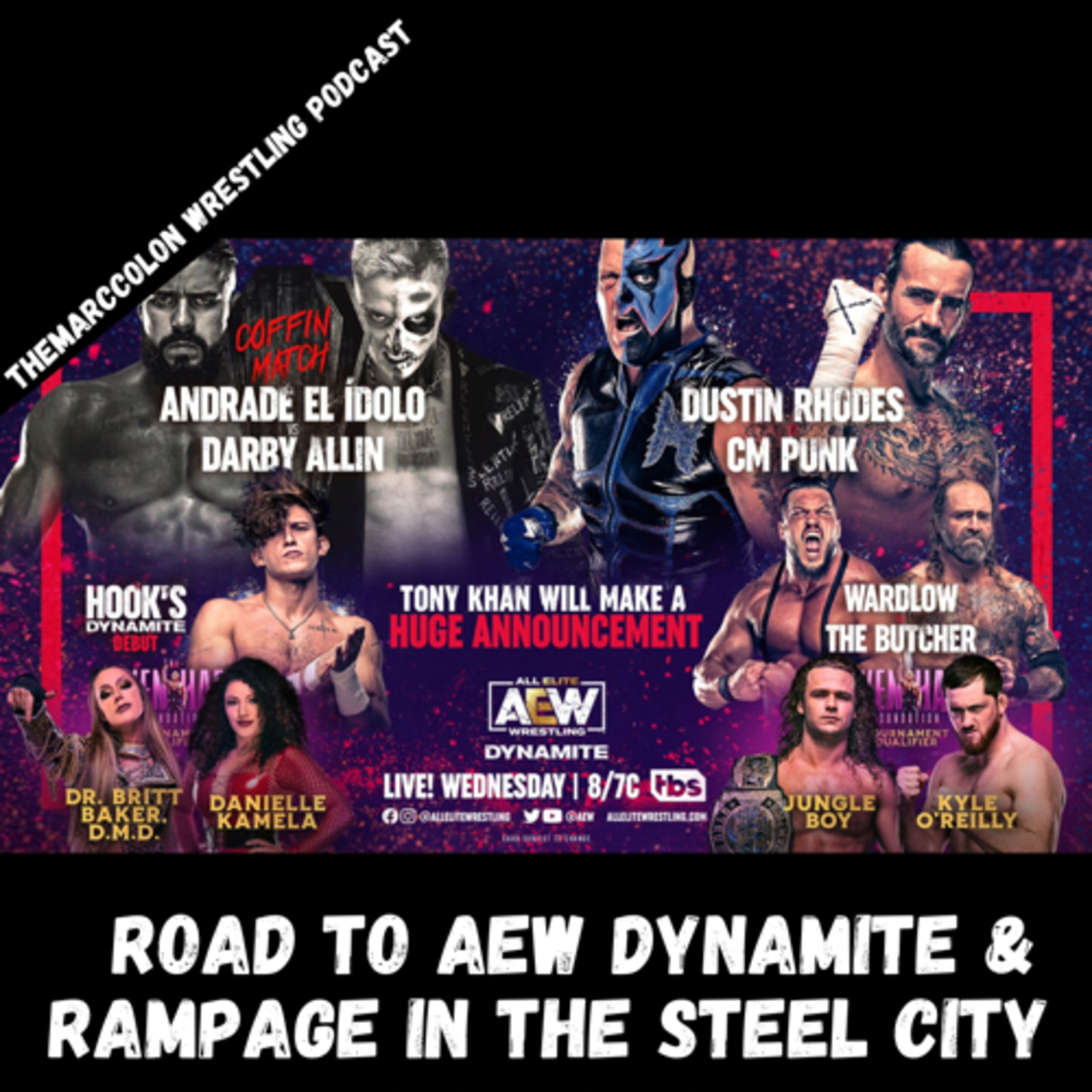 Road To AEW DYNAMITE & Rampage In The Steel City  episode artwork