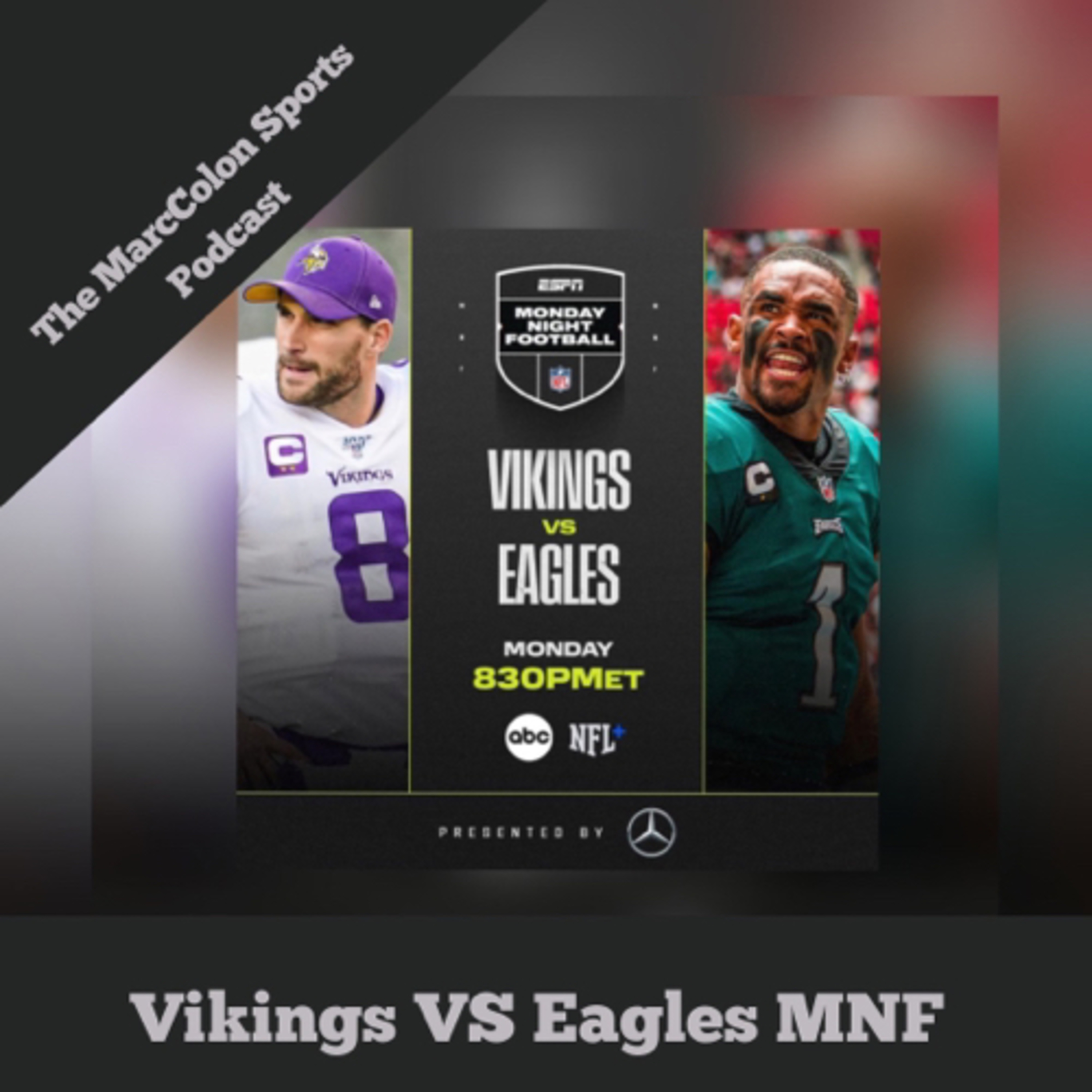 Vikings VS Eagles MNF  episode artwork
