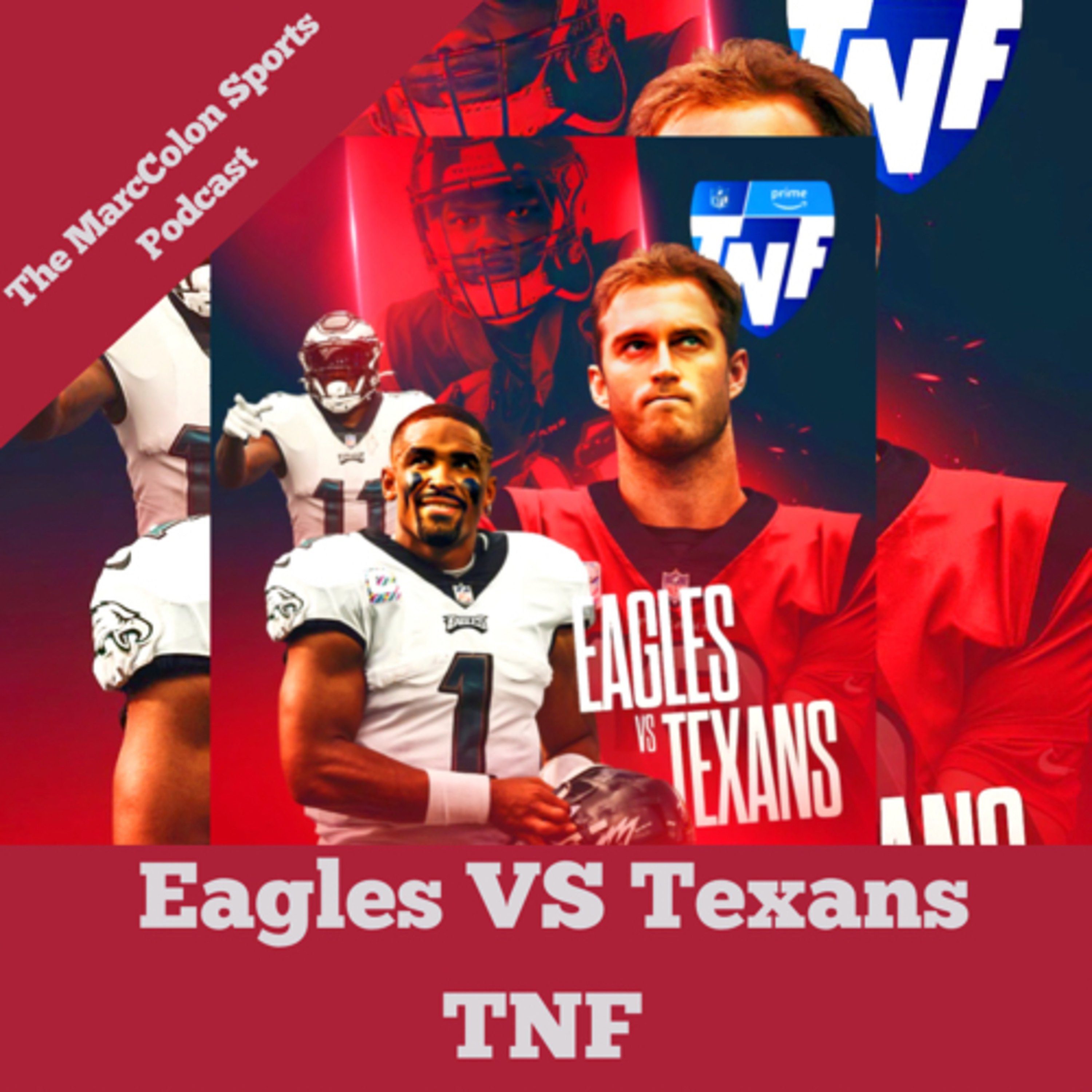 Eagles VS Texans TNF  episode artwork