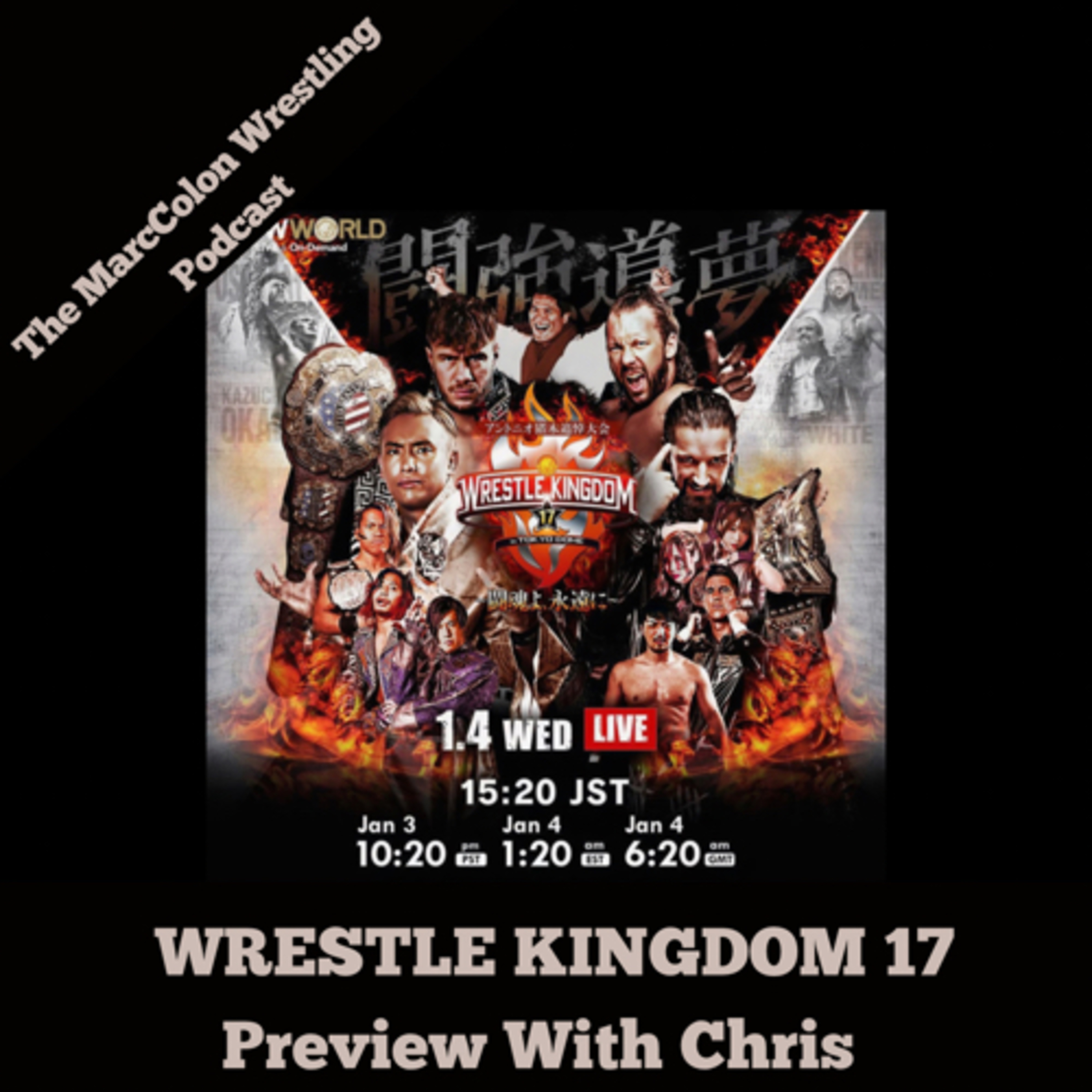 WRESTLE KINGDOM 17 Preview With Chris  episode artwork