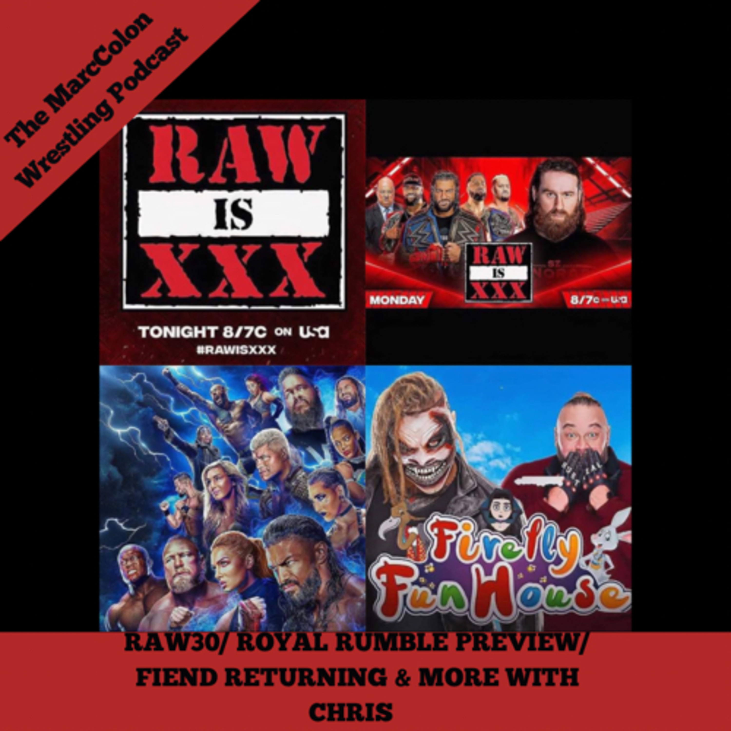 RAW30/ ROYAL RUMBLE PREVIEW/ FIEND RETURNING & MORE WITH CHRIS  episode artwork