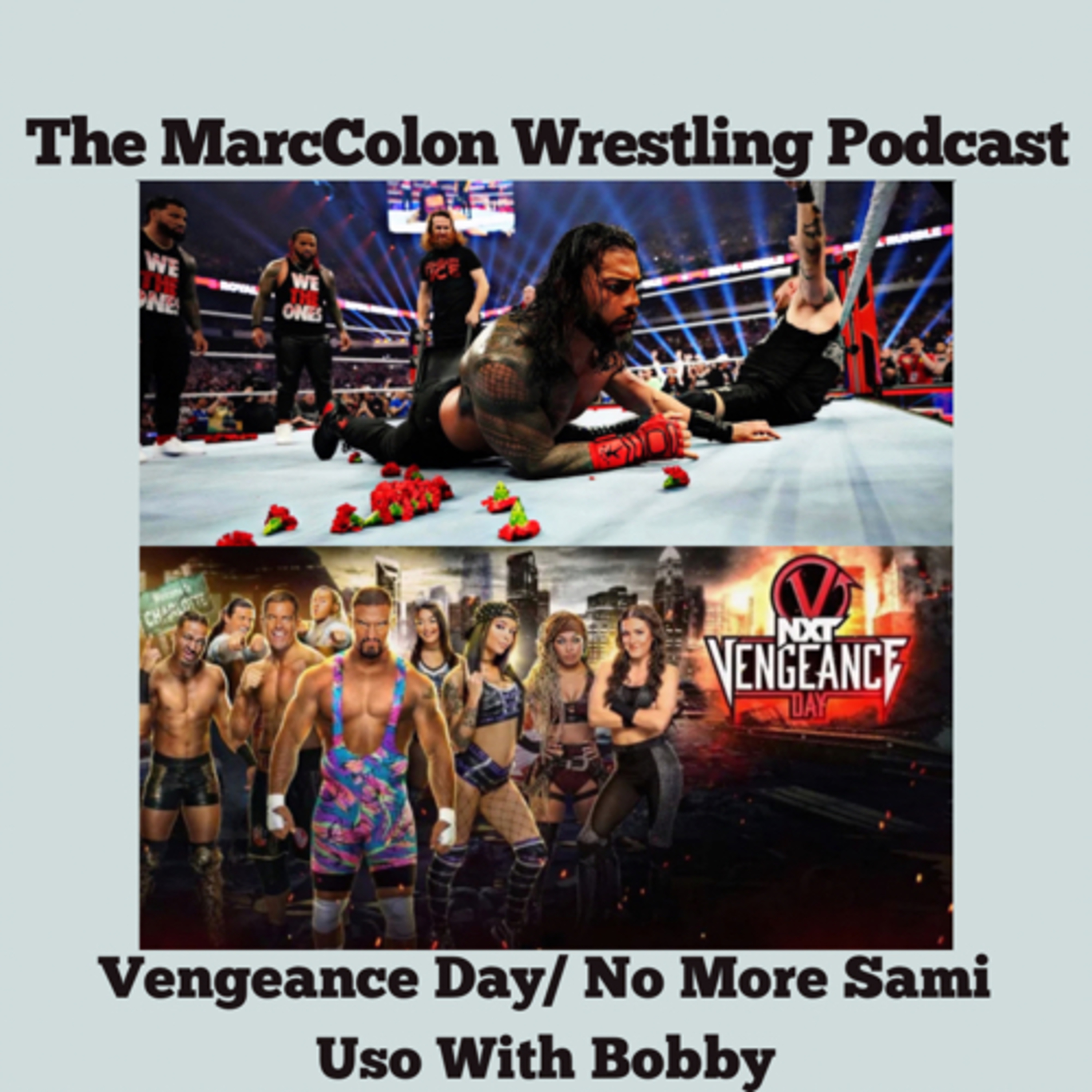 Vengeance Day/ No More Sami Uso With Bobby episode artwork