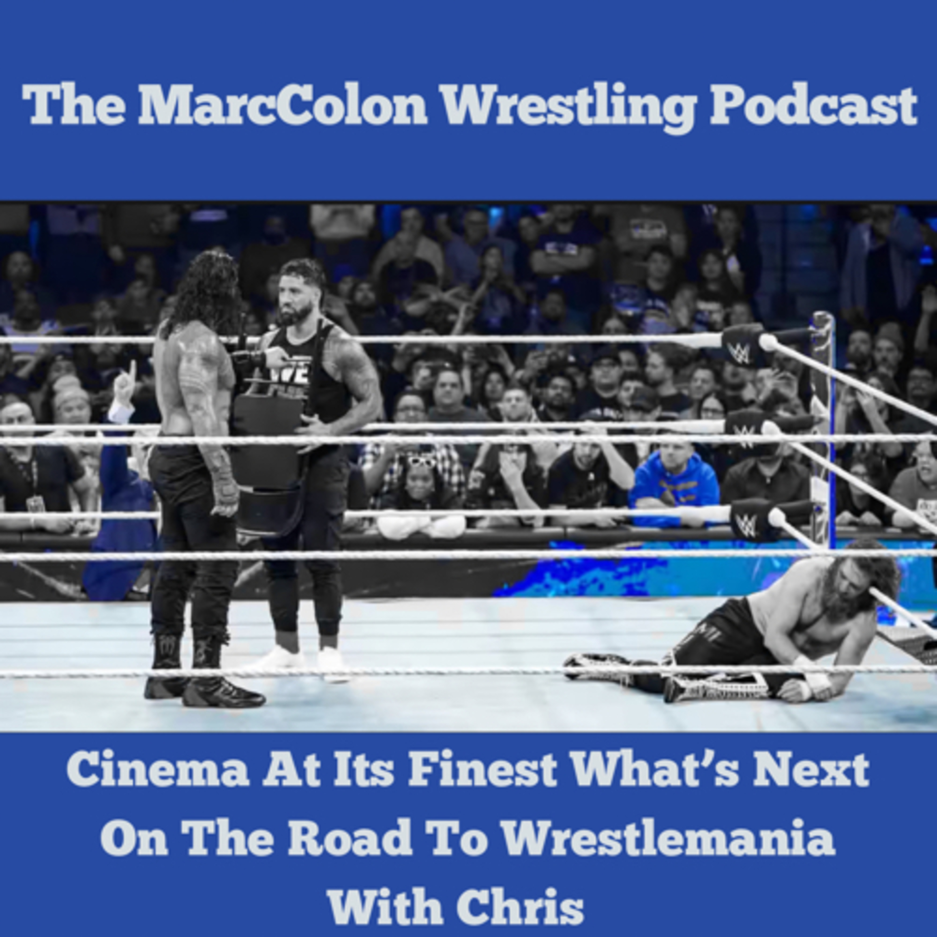 Cinema At Its Finest What's Next
On The Road To Wrestlemania
With Chris episode artwork