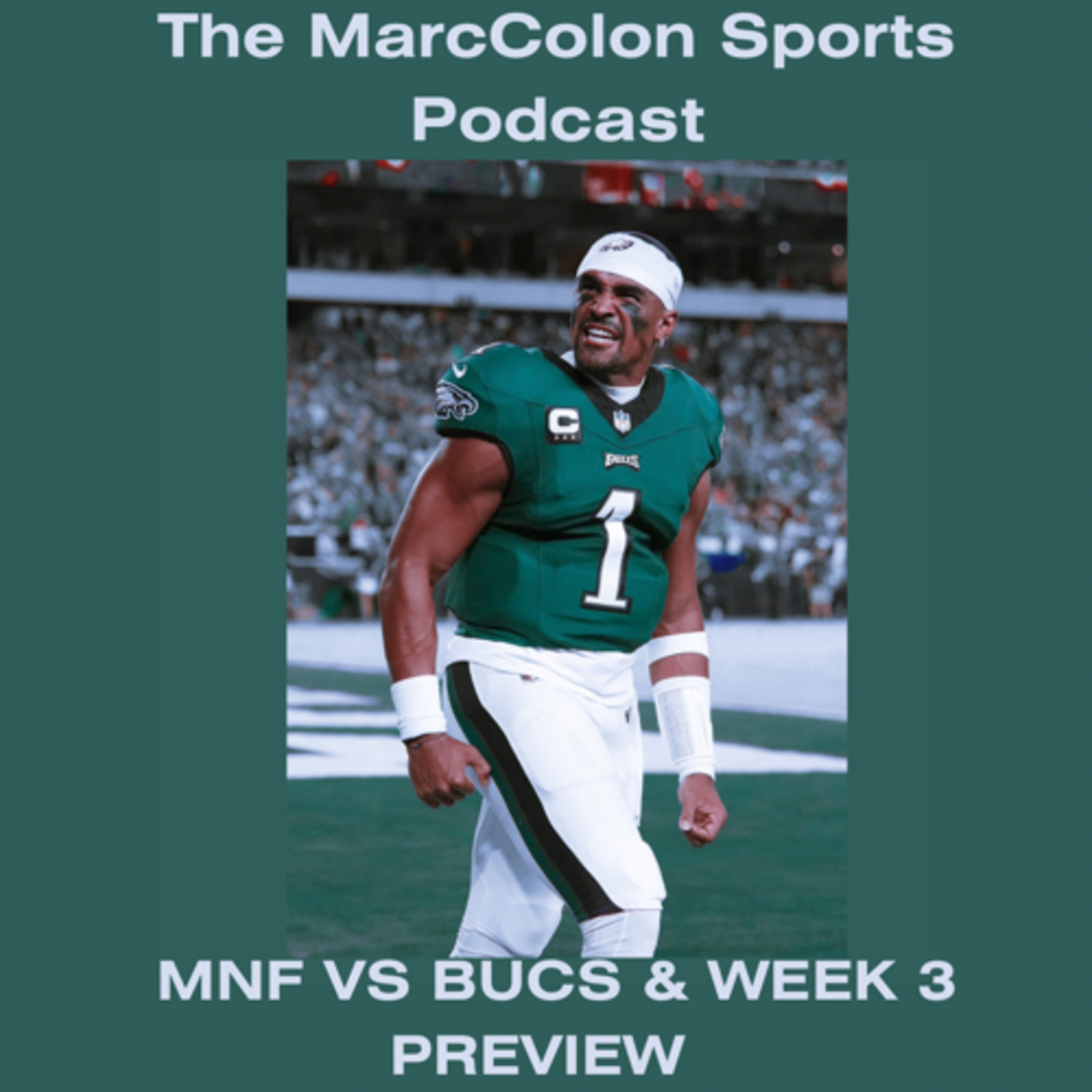 MNF VS BUCS & WEEK 3
PREVIEW episode artwork