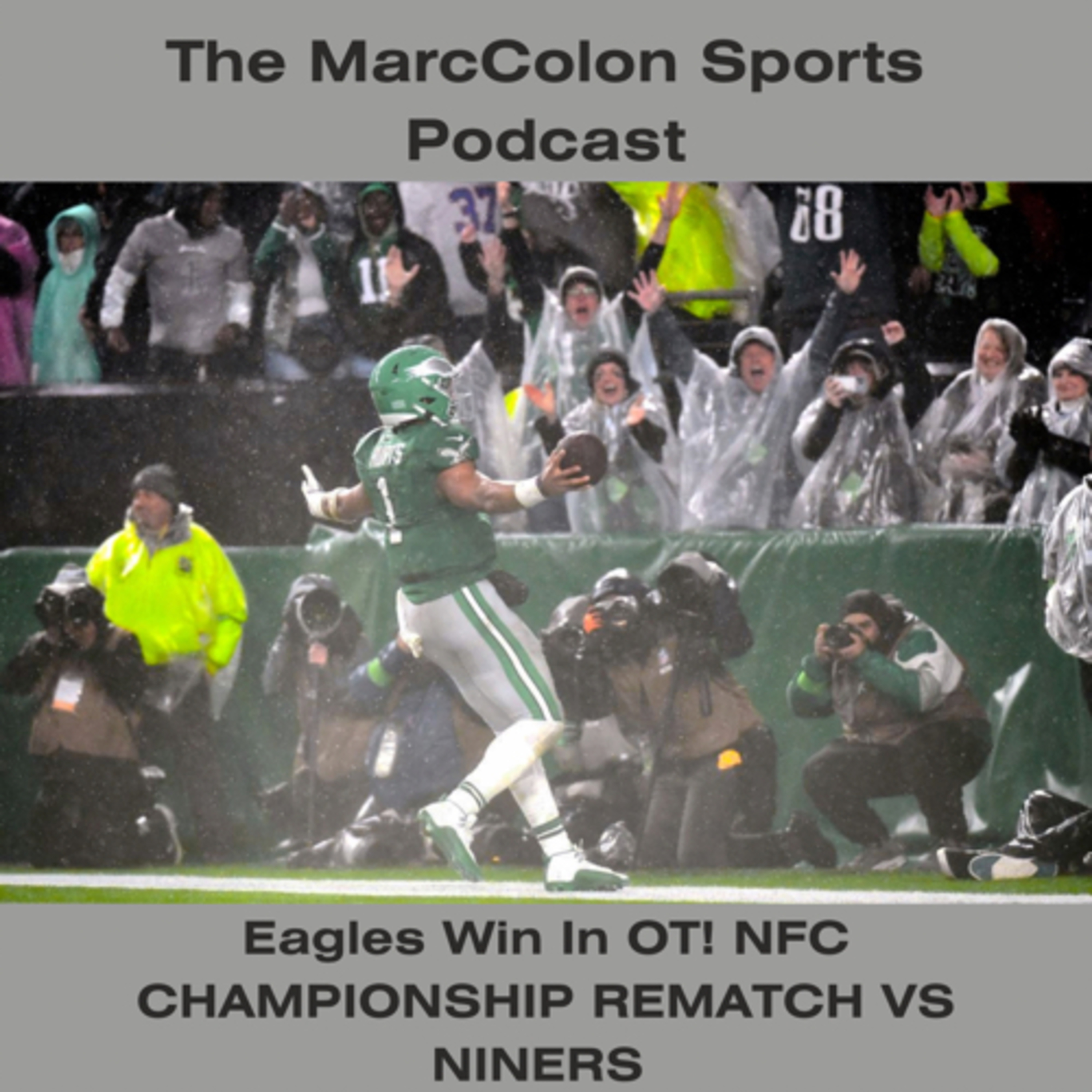 Eagles Win In OT! NFC
CHAMPIONSHIP REMATCH VS
NINERS episode artwork
