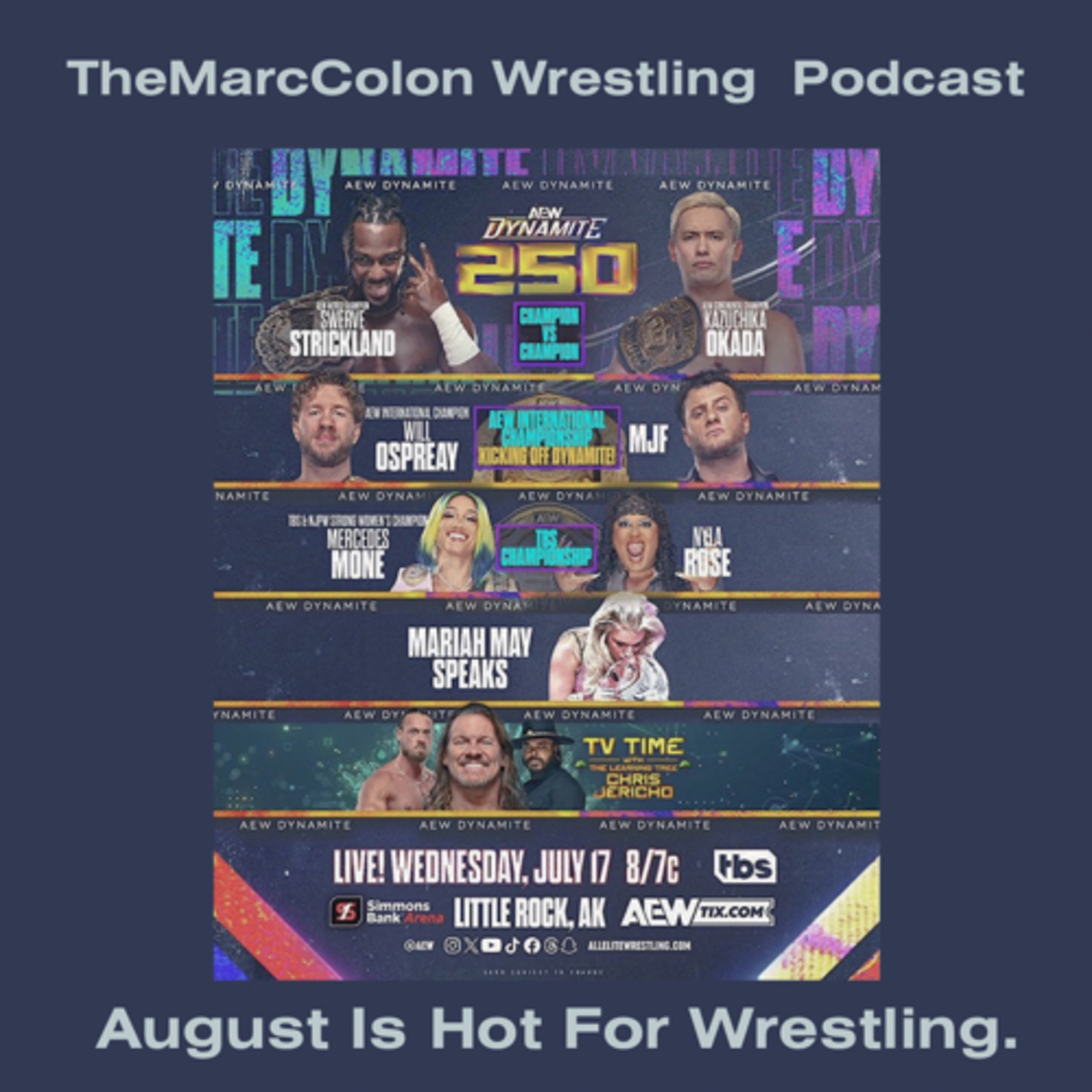 August Is Hot For Wrestling.  episode artwork
