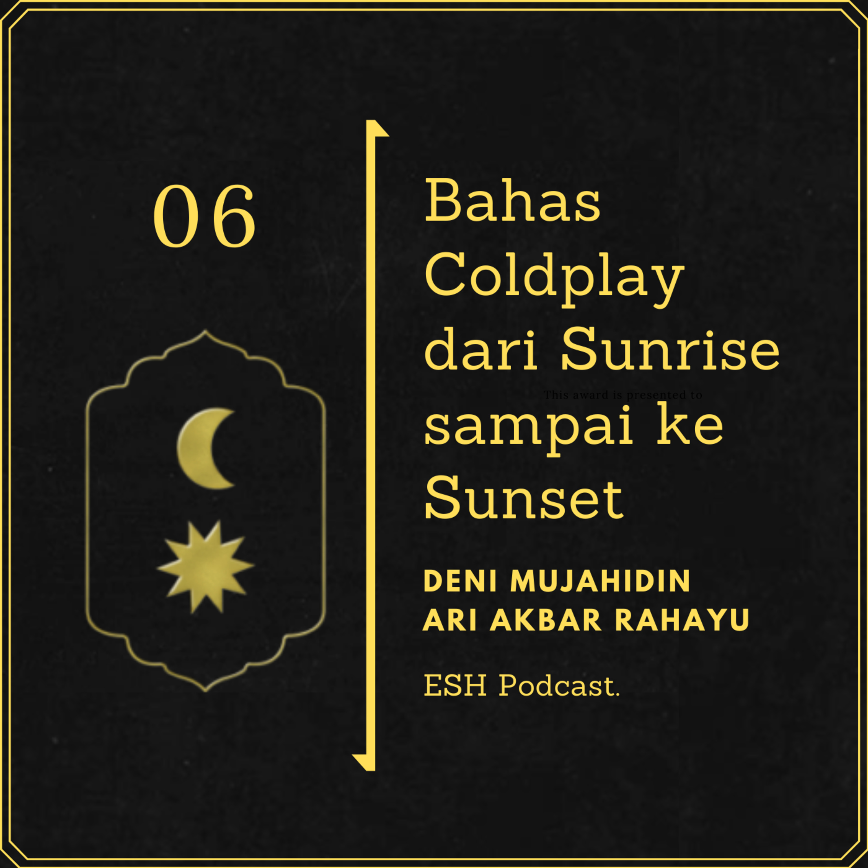 06. "Bahas Coldplay dari Sunrise sampai ke Sunset." episode artwork