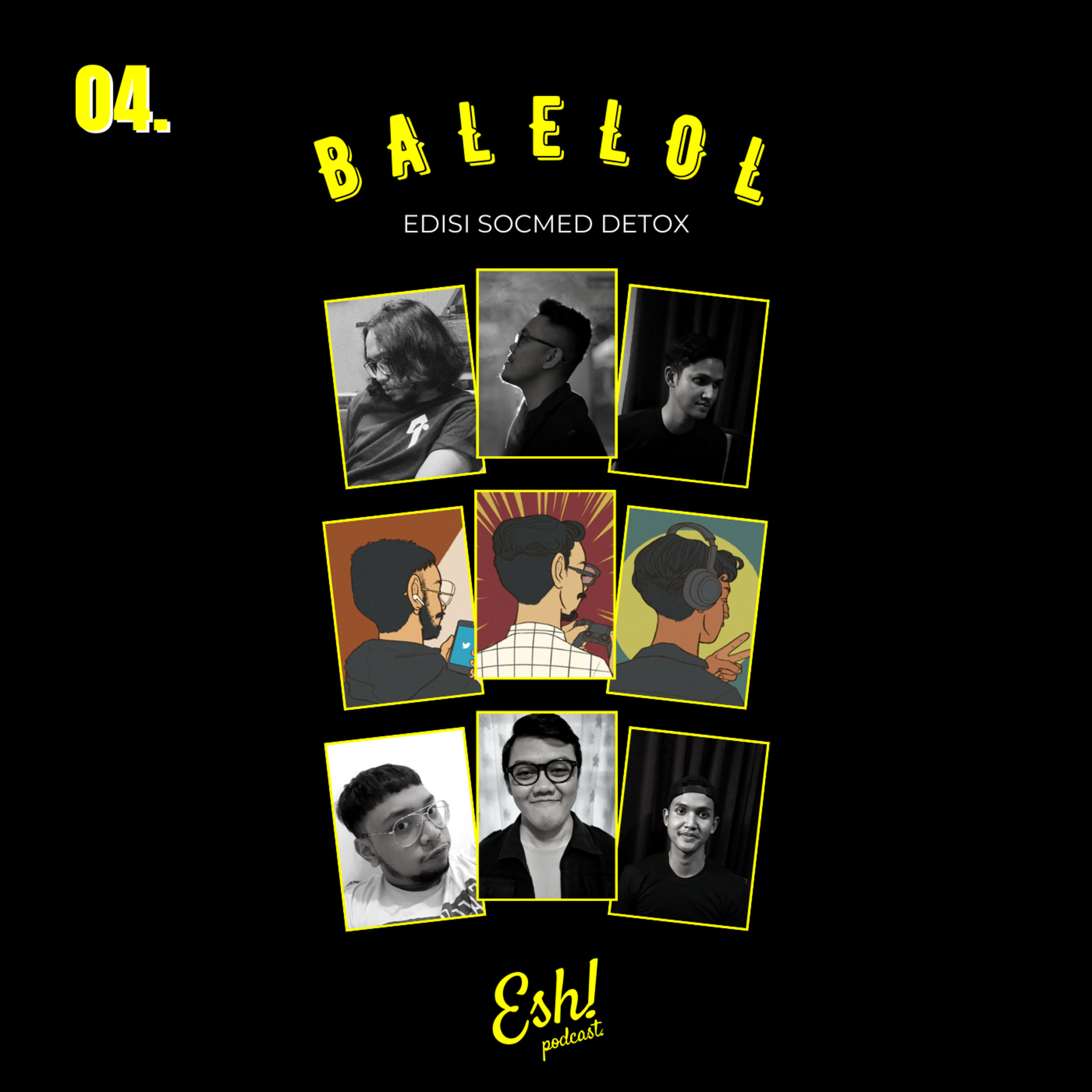 04. "BALELOL: SOCMED DETOX" episode artwork