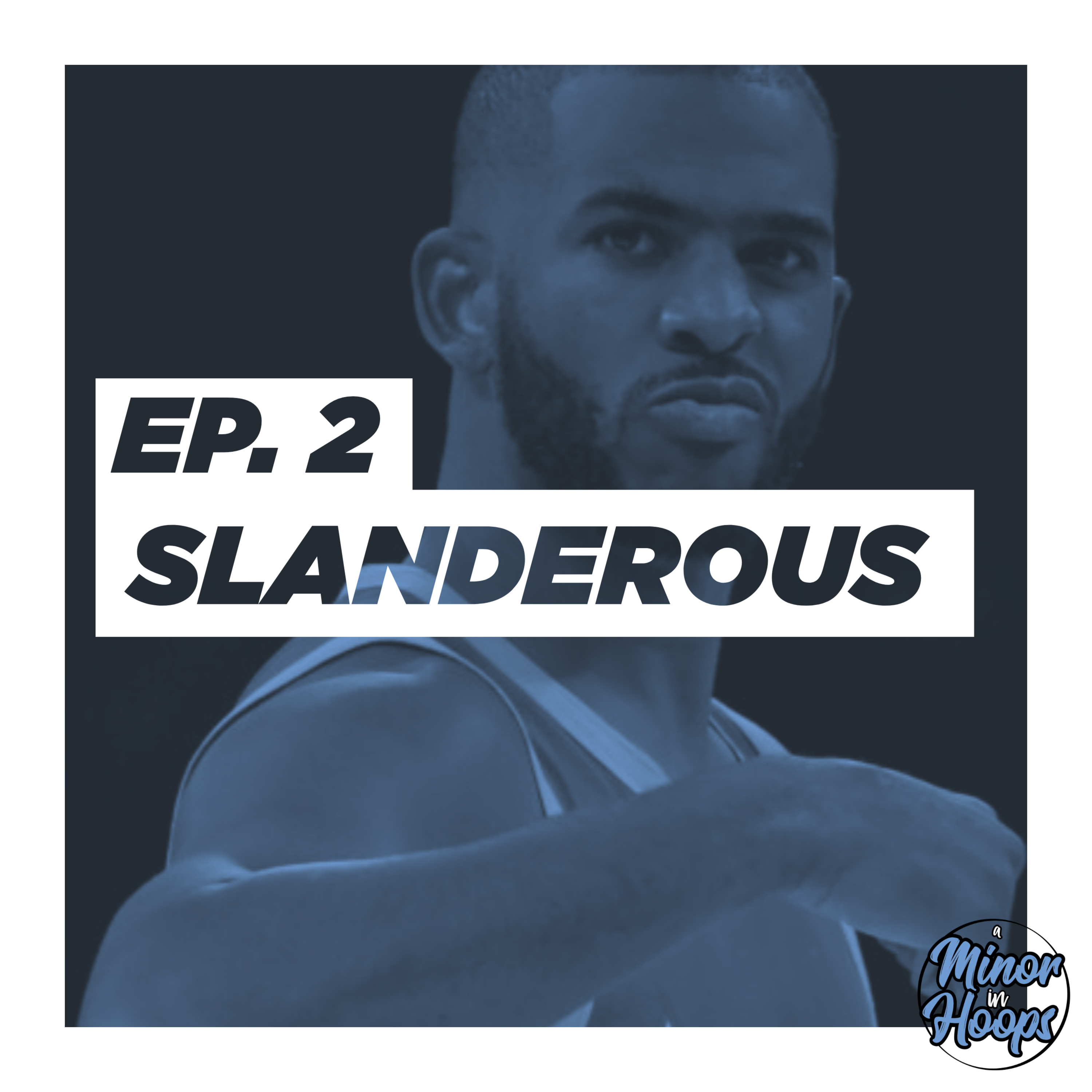 SLANDEROUS episode artwork