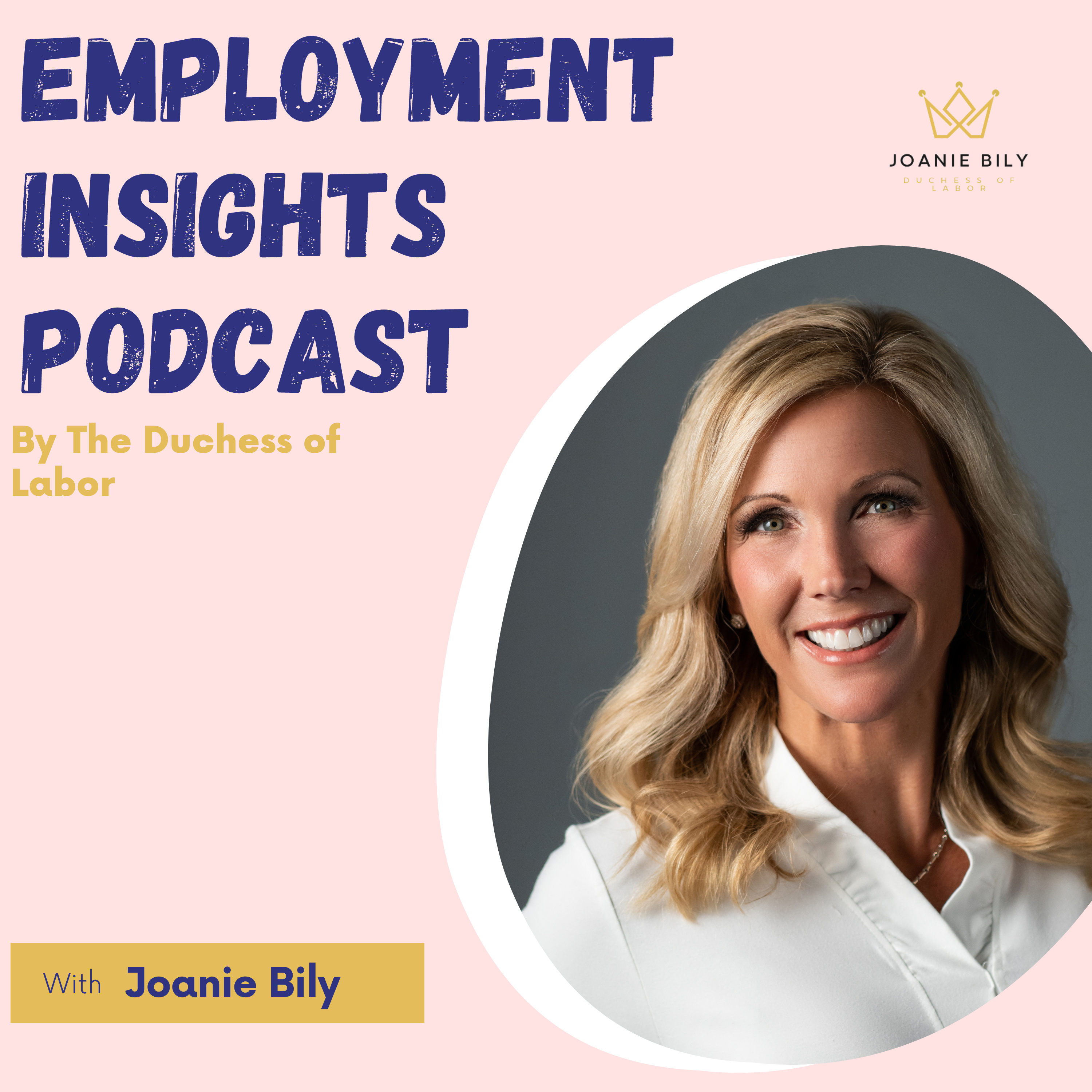 Employment Insights by The Duchess of Labor