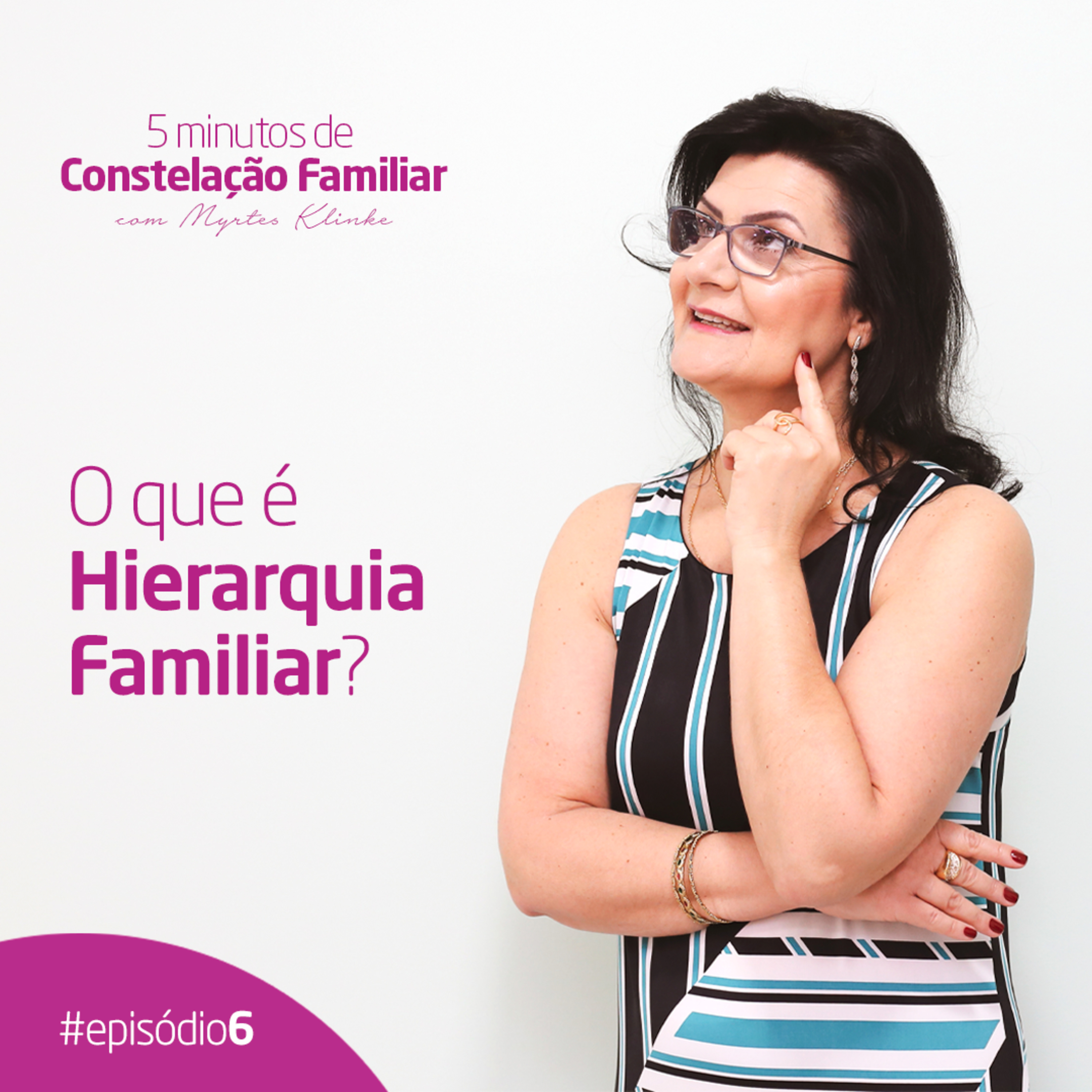 5 minutos de Constelação Familiar