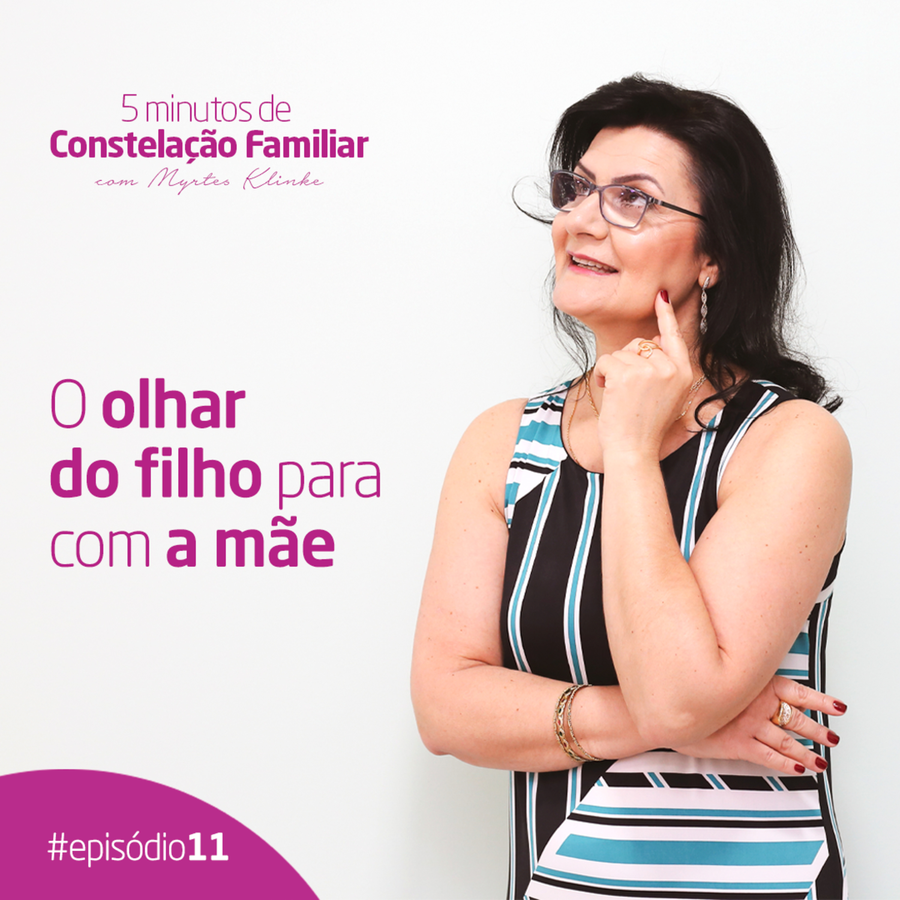 5 minutos de Constelação Familiar