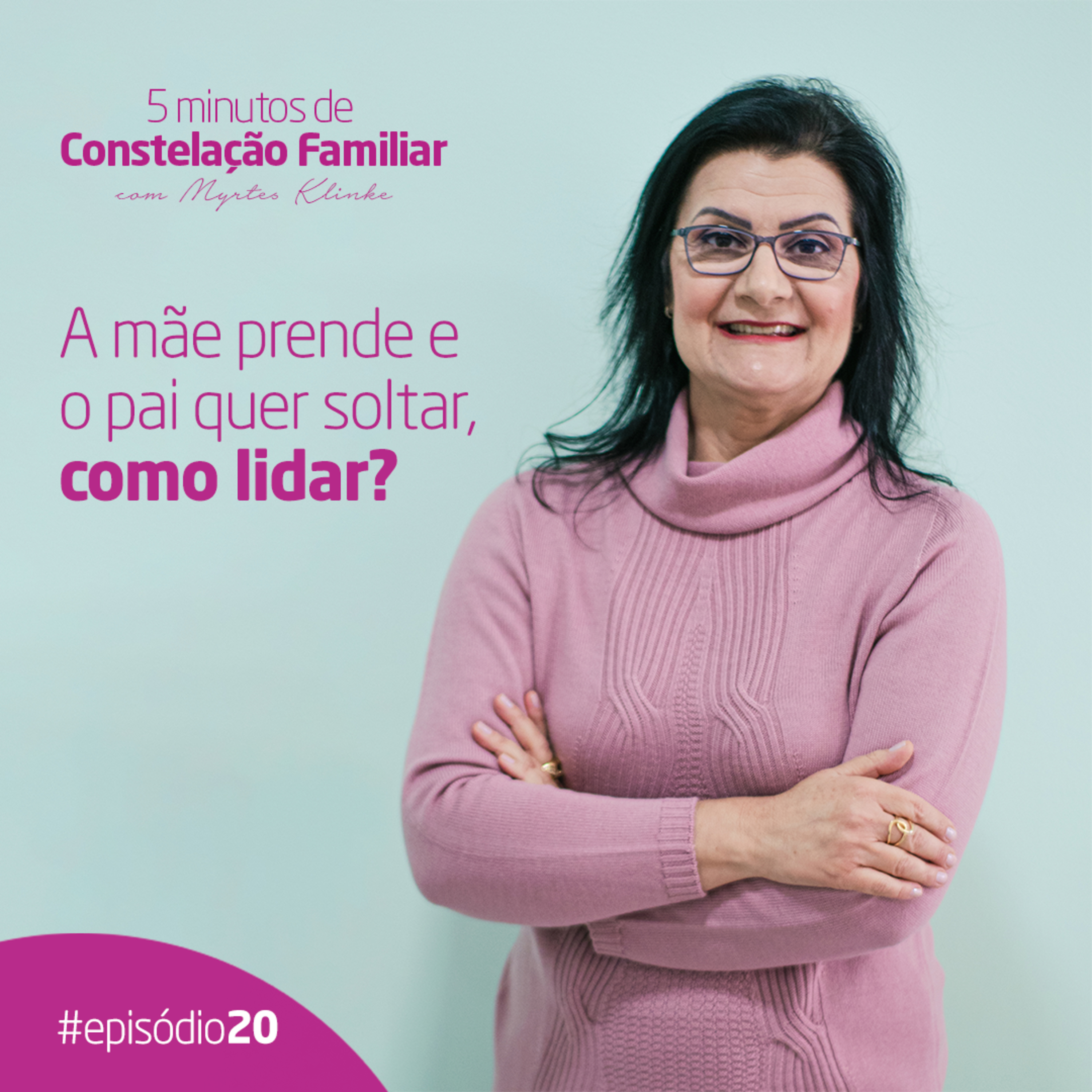5 minutos de Constelação Familiar