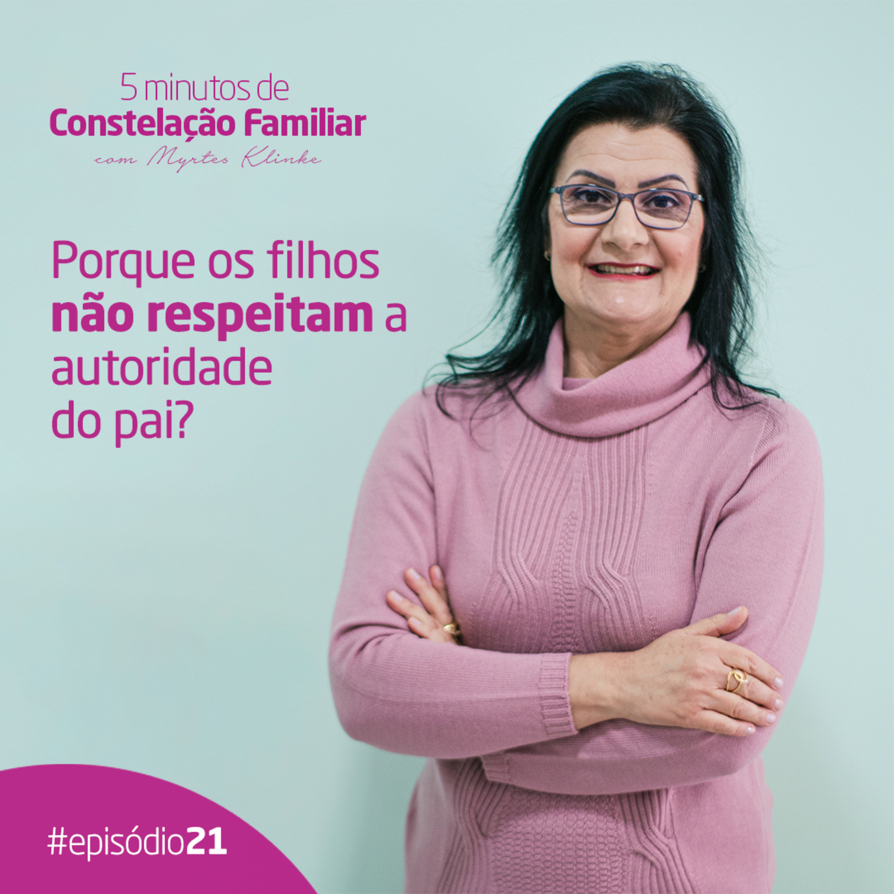 5 minutos de Constelação Familiar