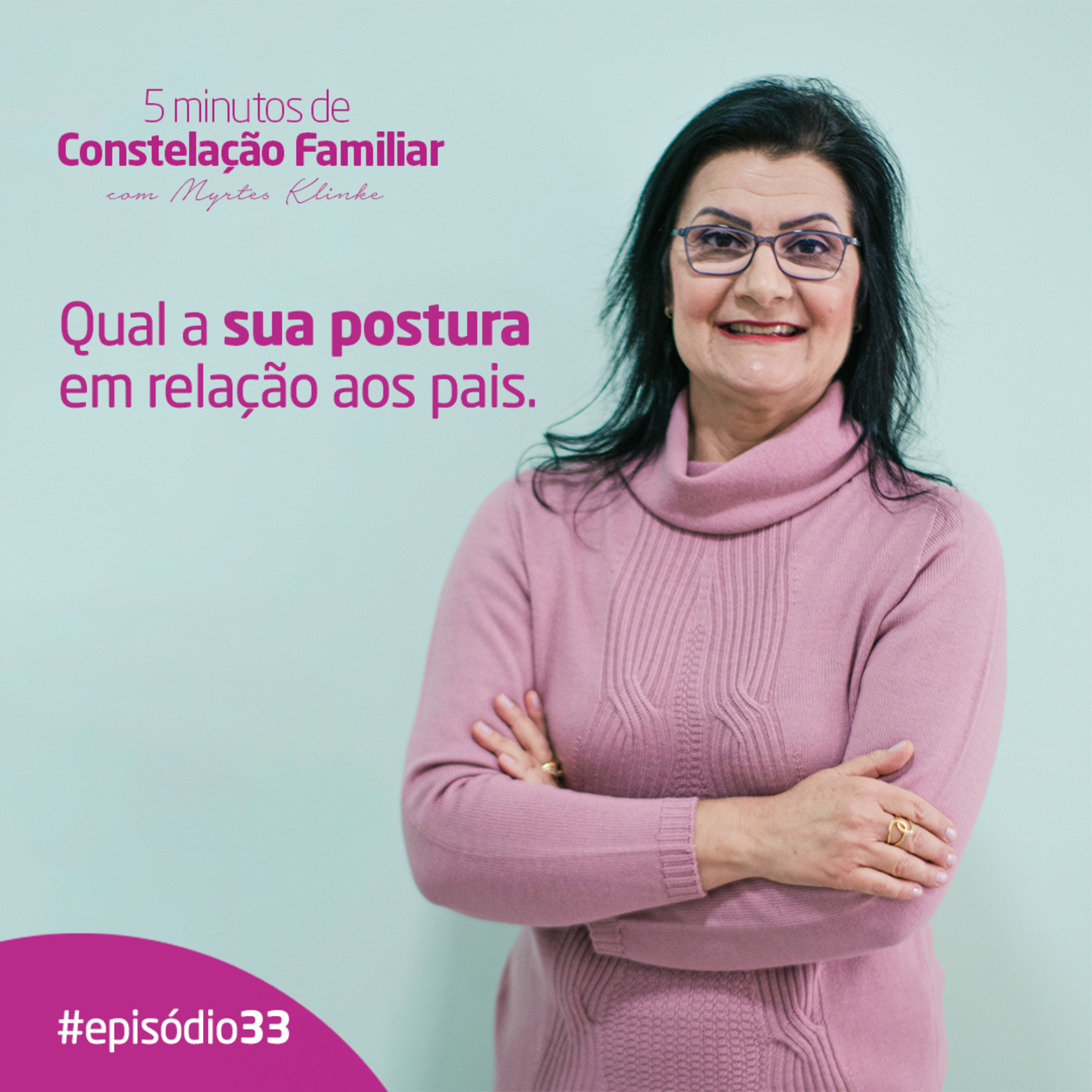 5 minutos de Constelação Familiar