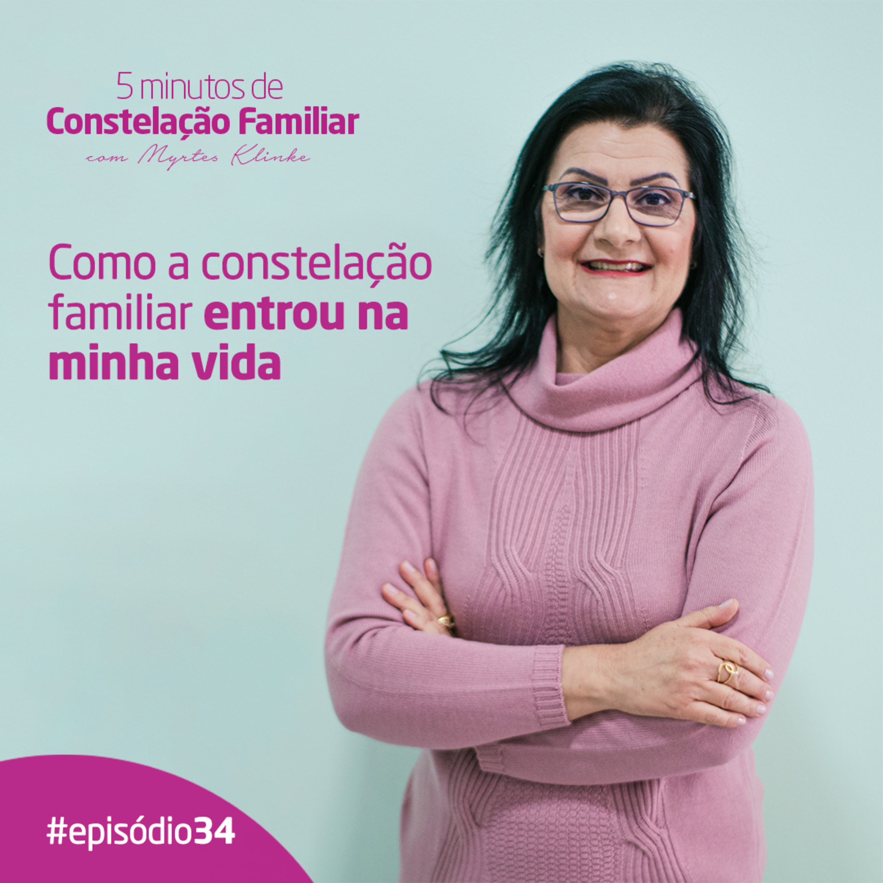 5 minutos de Constelação Familiar