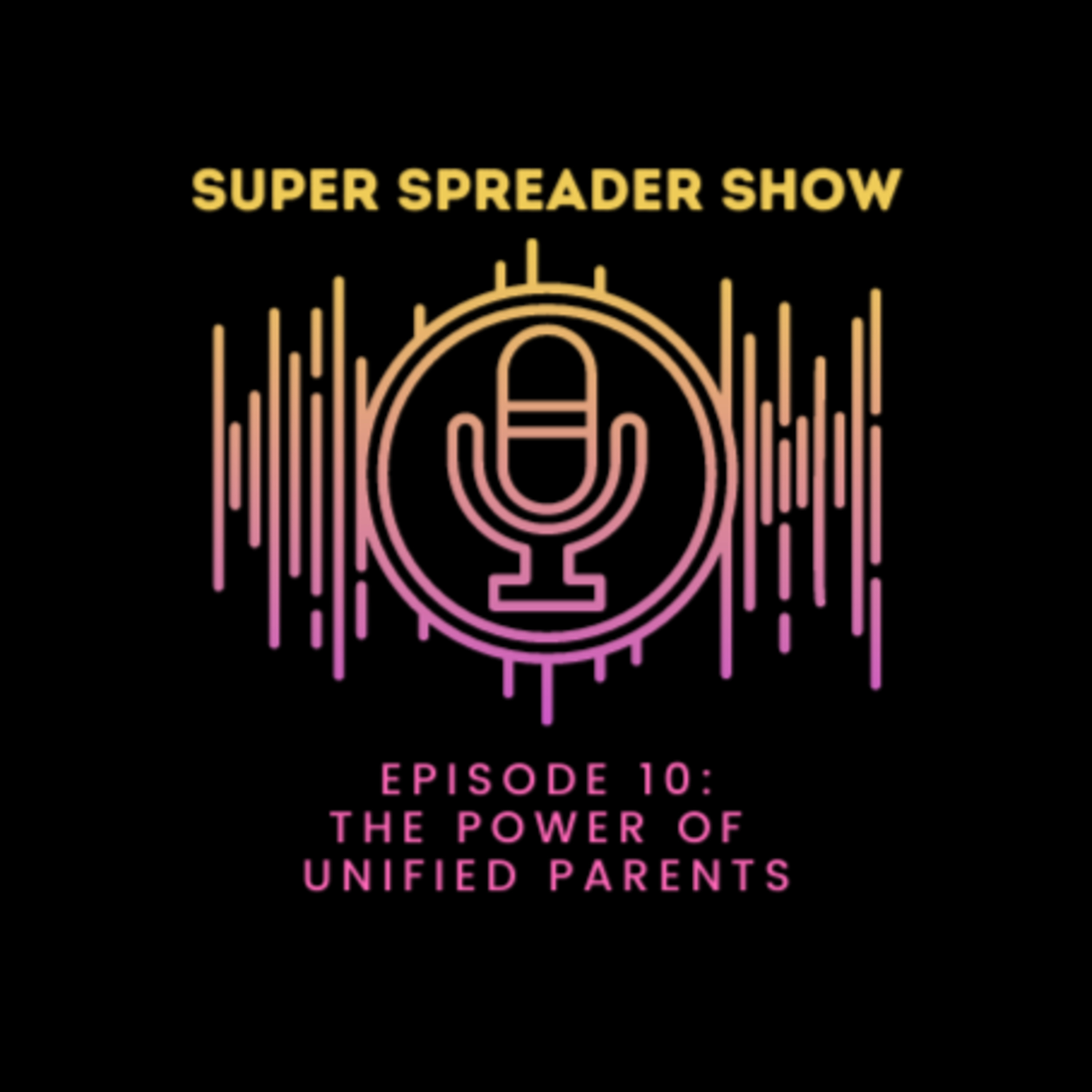 Super Spreader Show