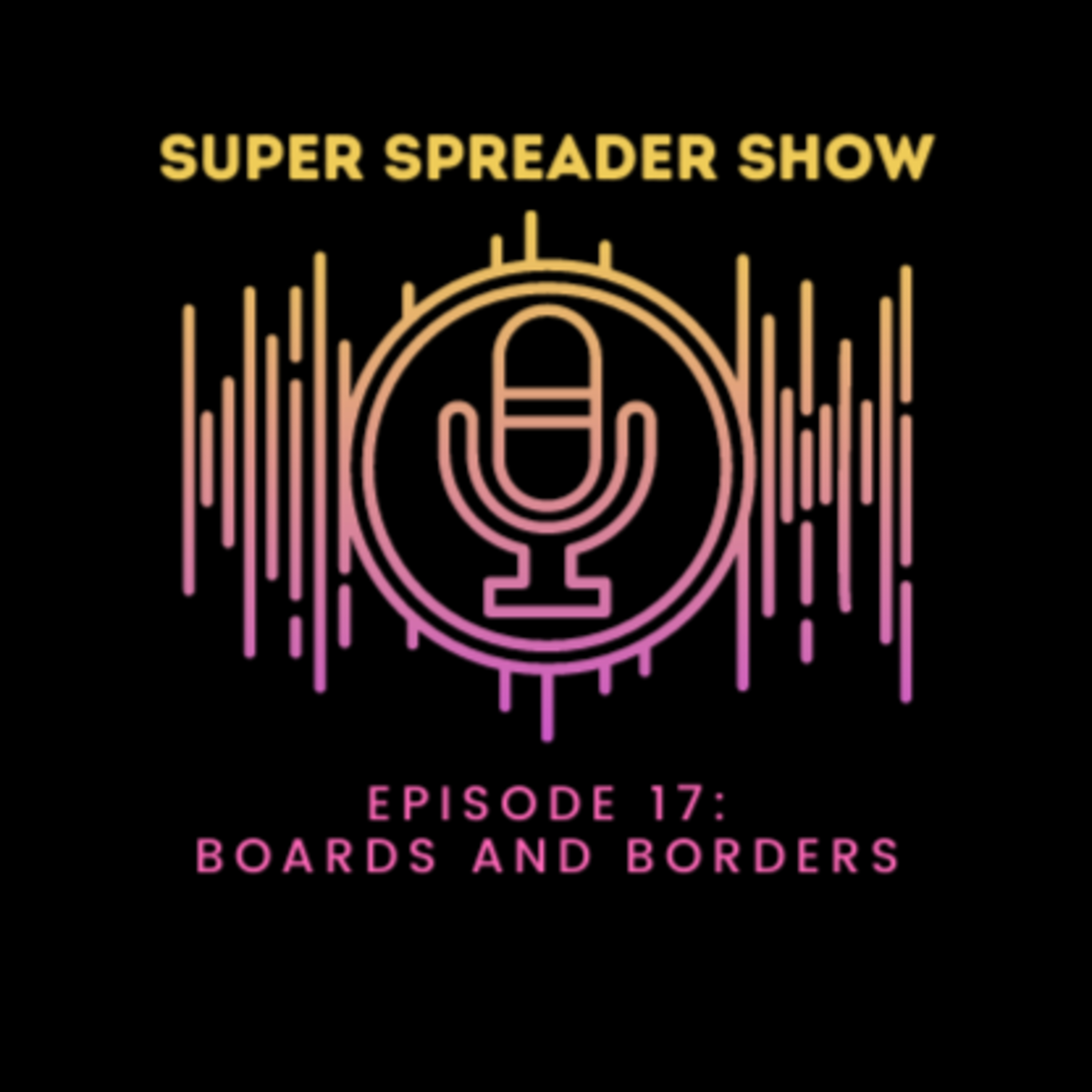 Super Spreader Show