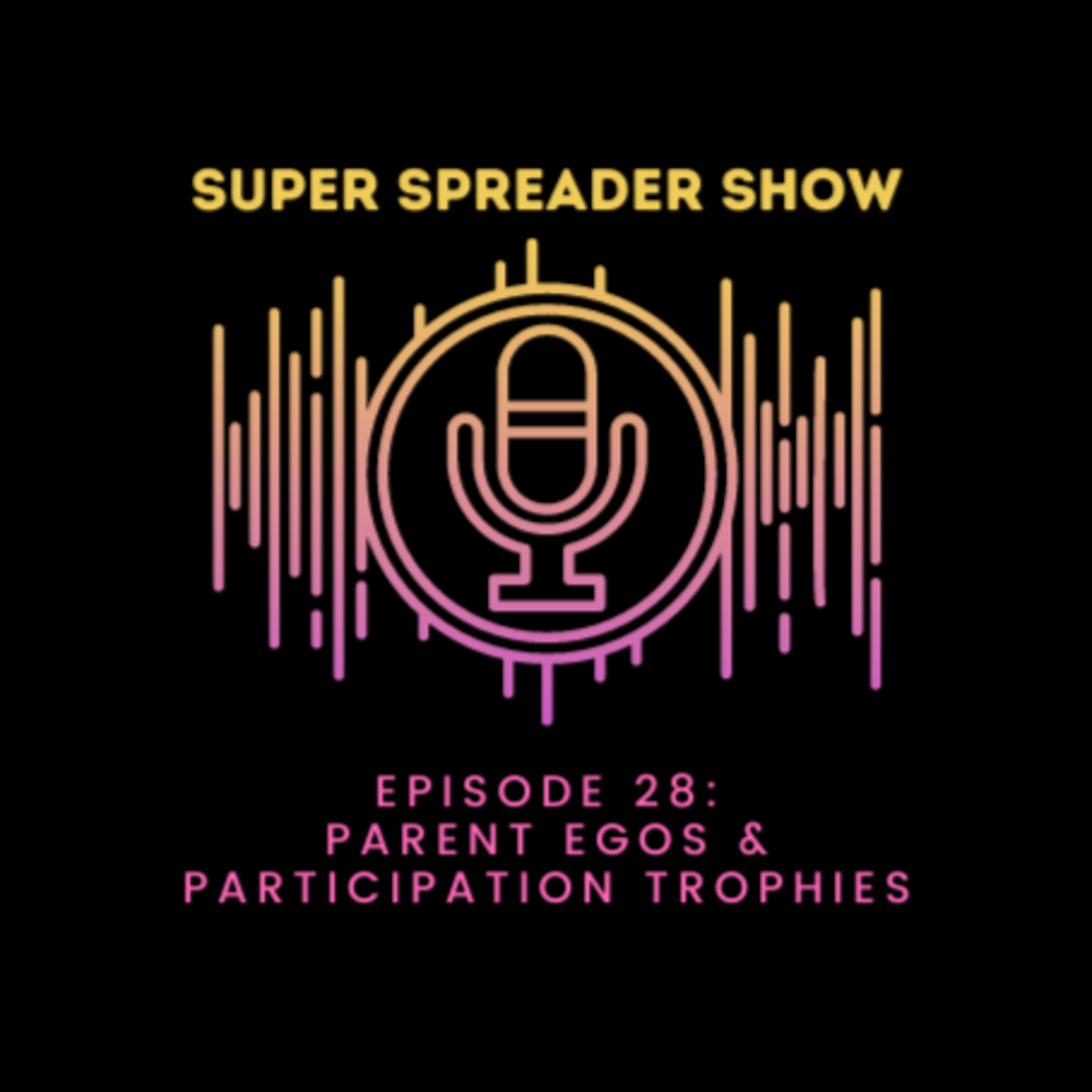 Super Spreader Show