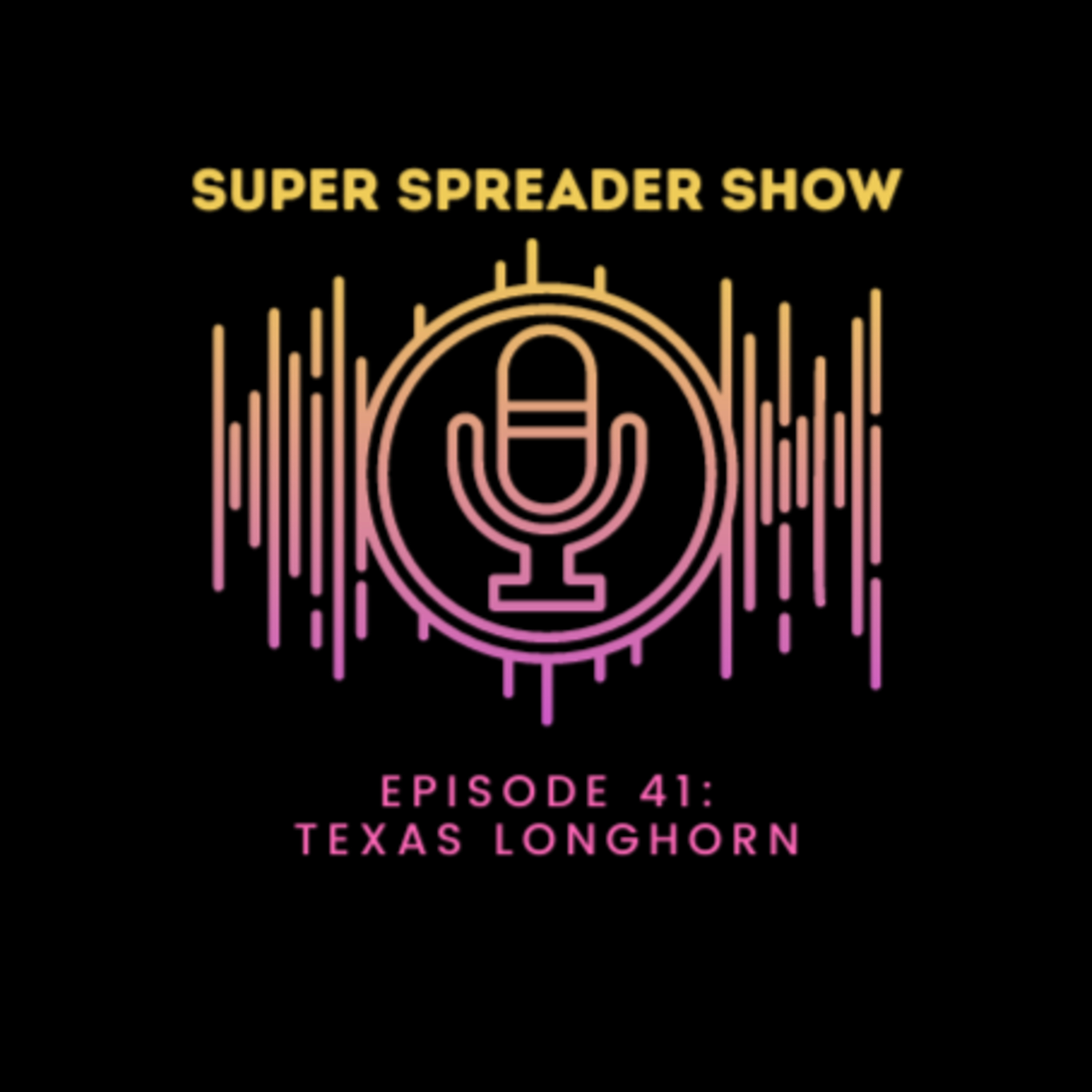 Super Spreader Show