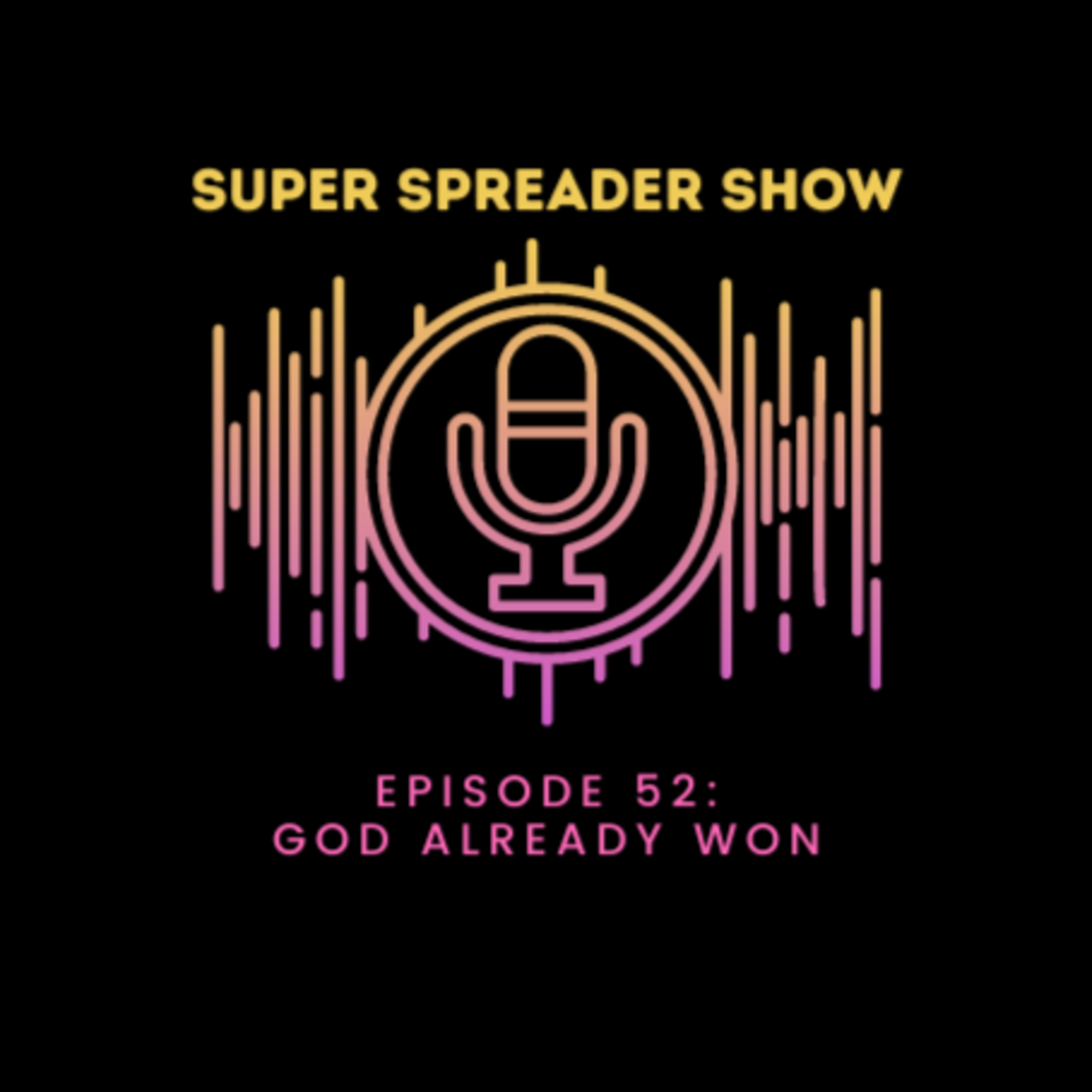 Super Spreader Show
