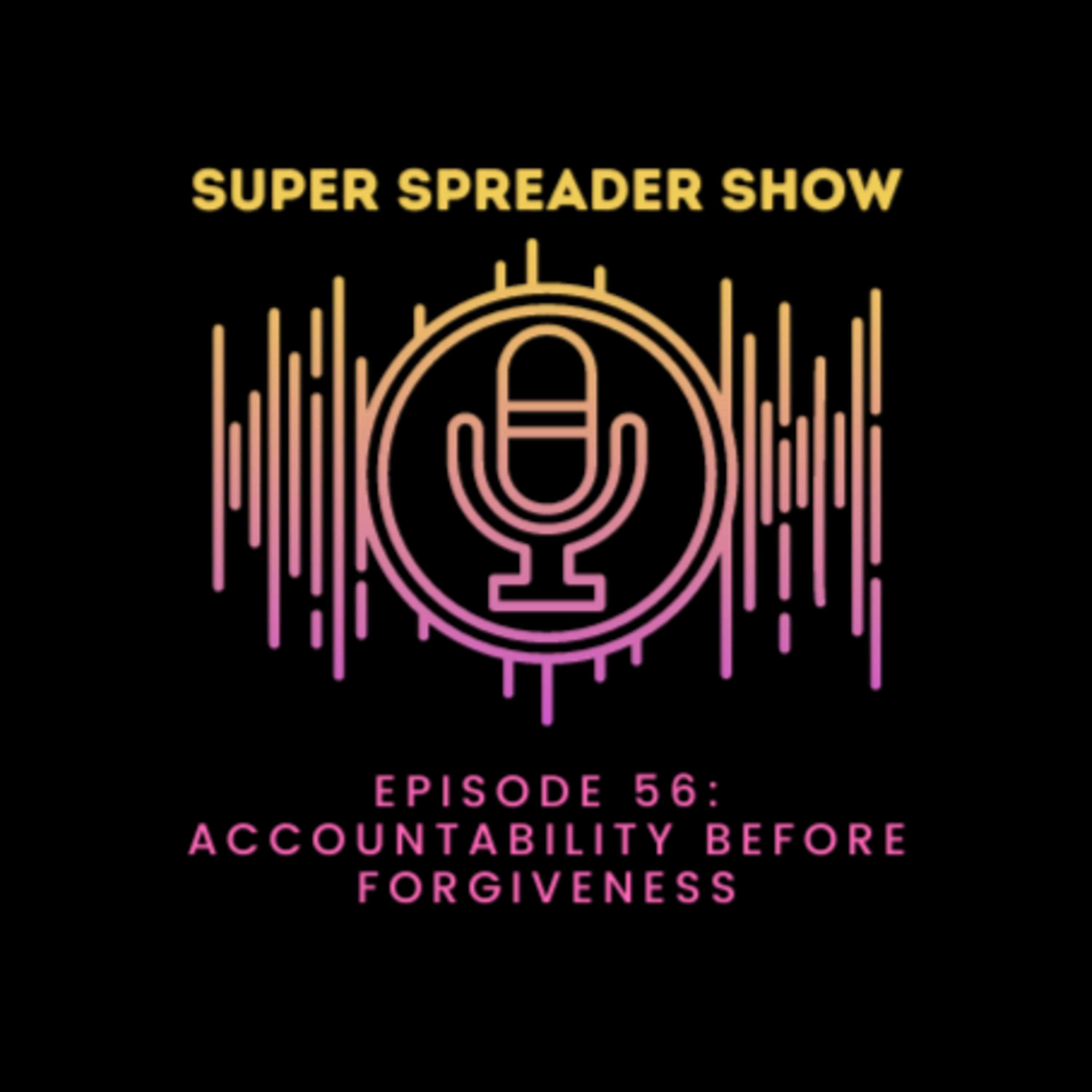 Super Spreader Show