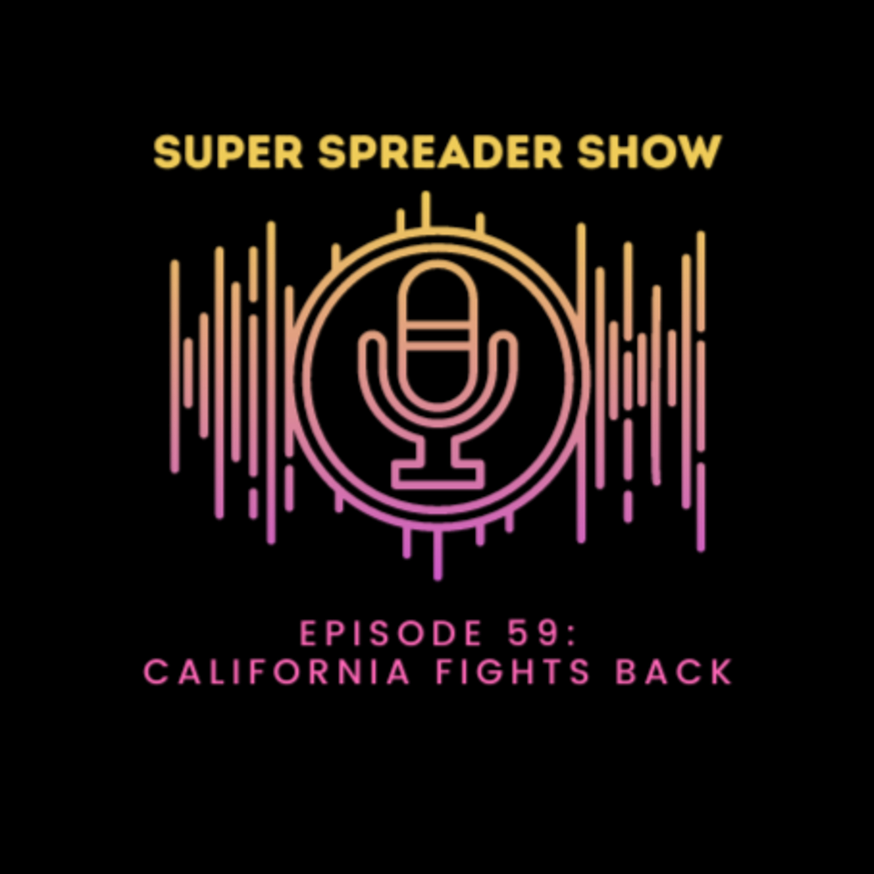 Super Spreader Show