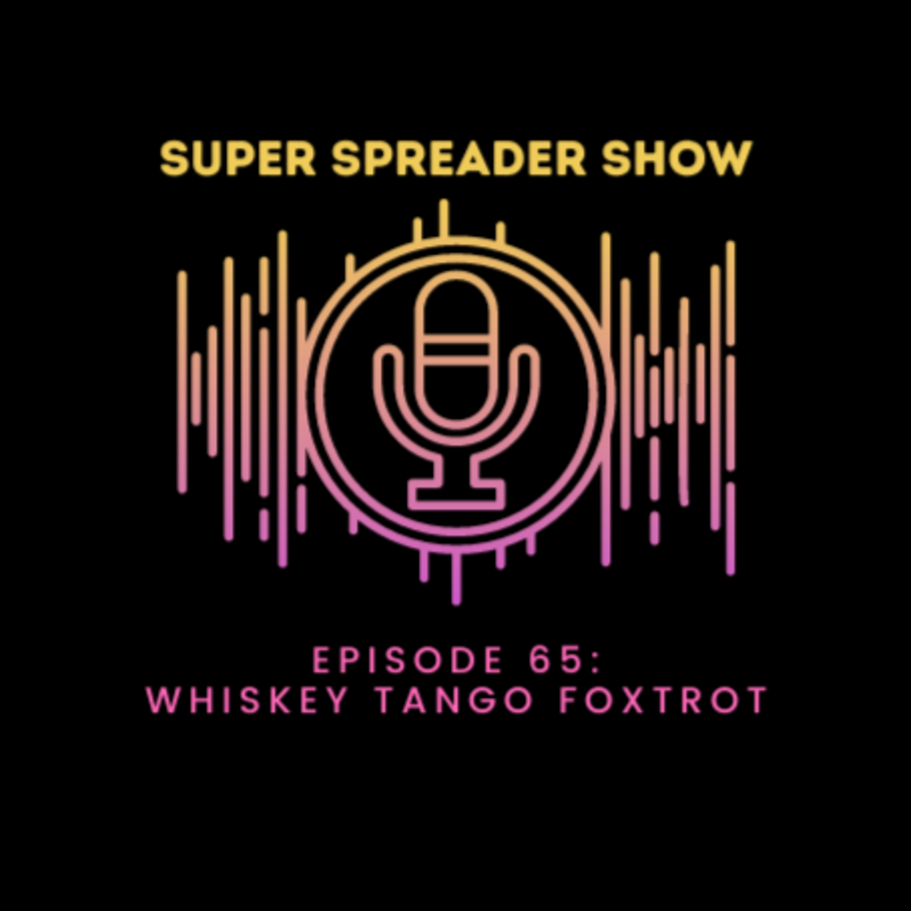 Super Spreader Show