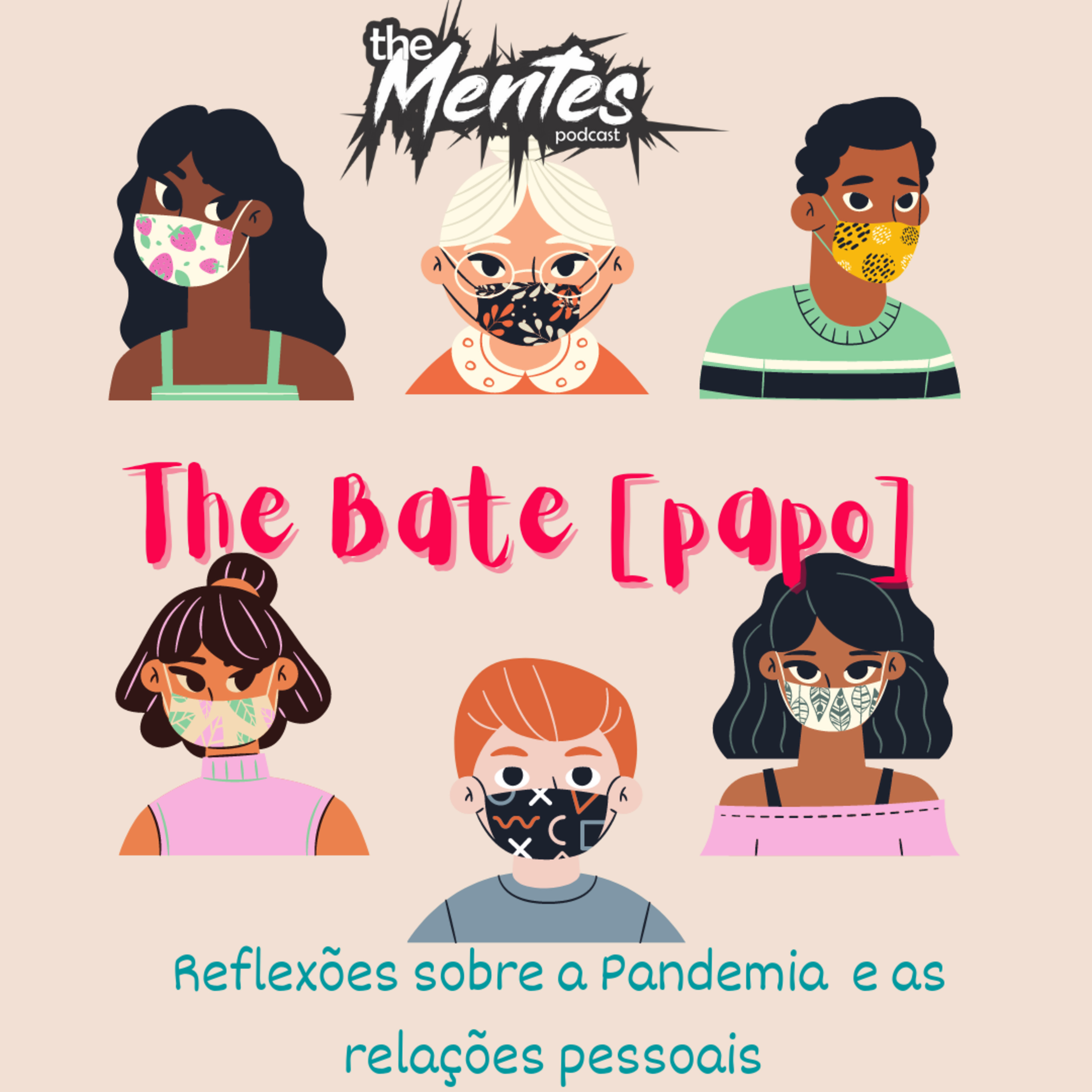 The Bate[papo] #2 - Reflexões sobre a Pandemia e as relações pessoais  episode artwork