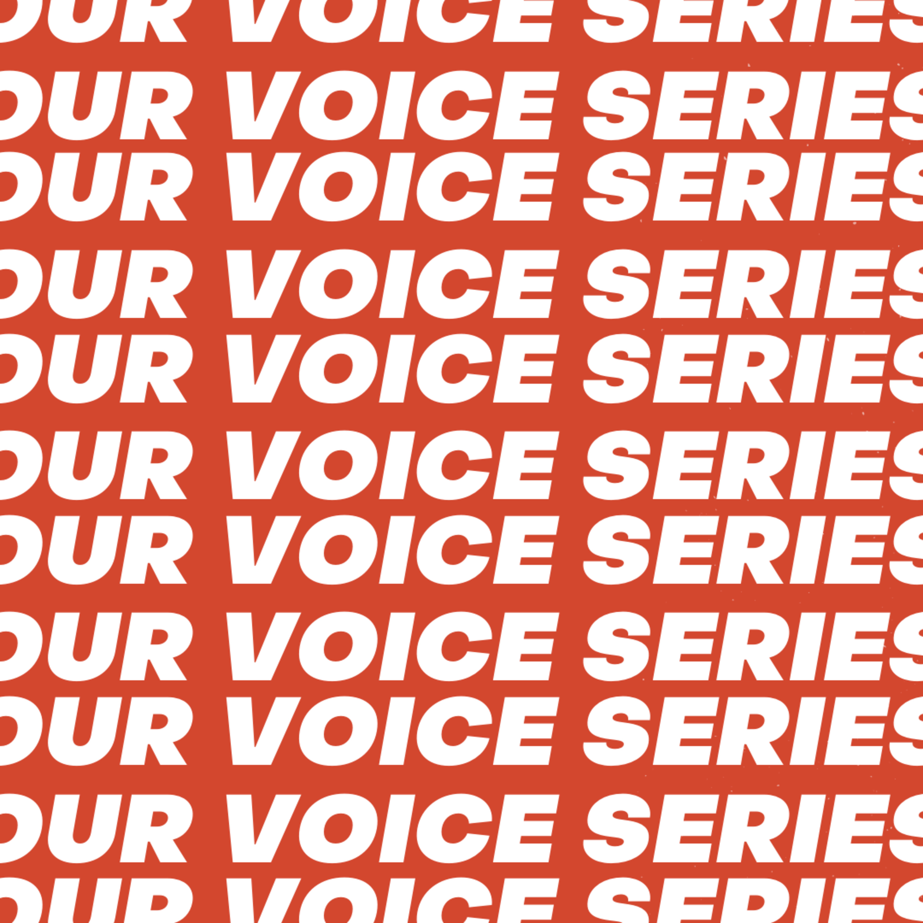 OUR VOICE SERIES - Part One: Our voice of Faith episode artwork