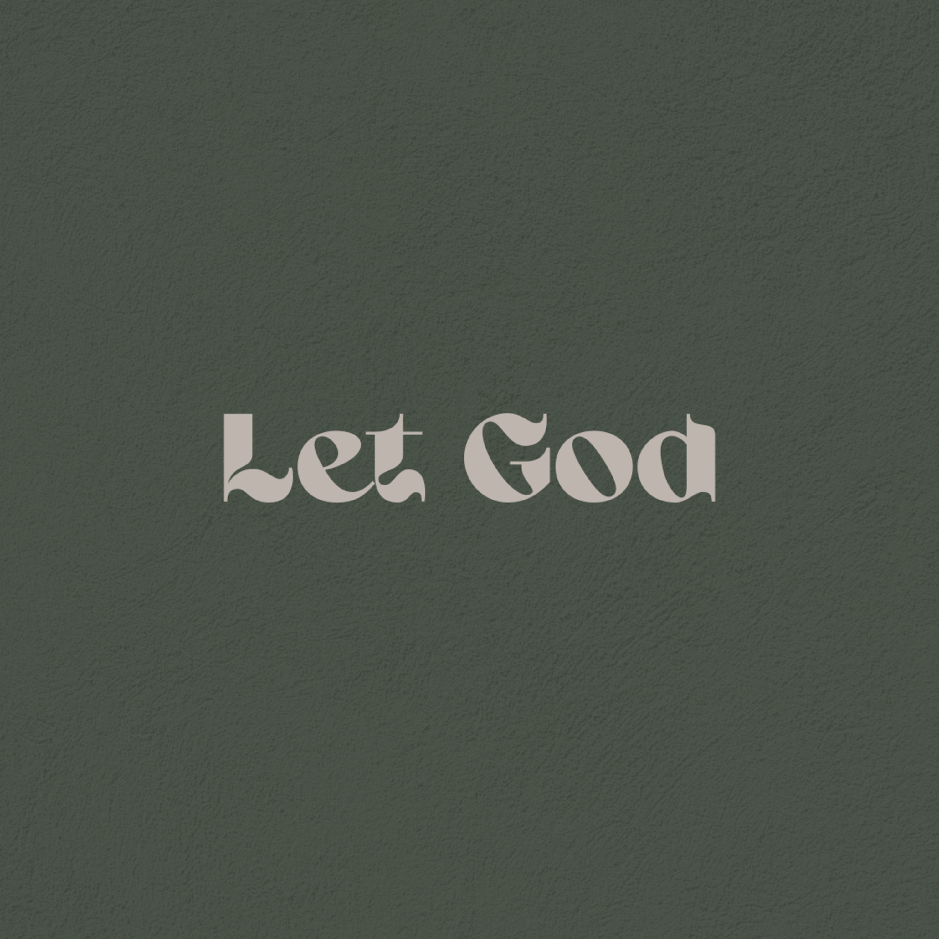 Let God episode artwork