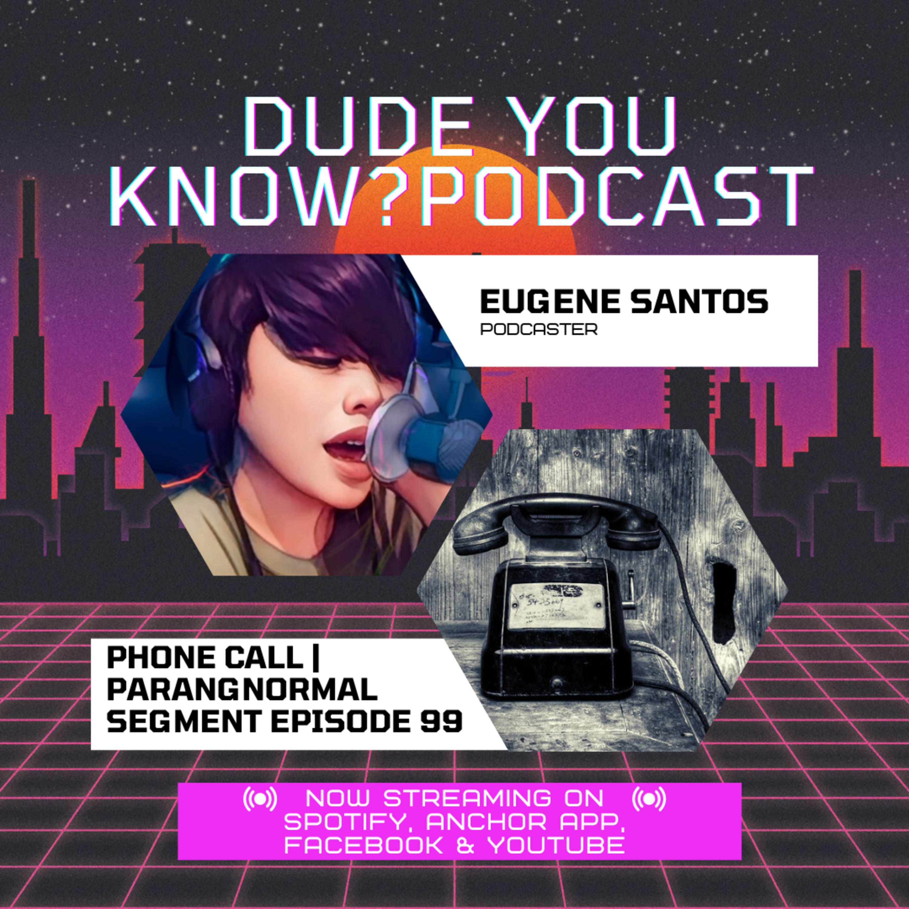 DUDE YOU KNOW? PODCAST