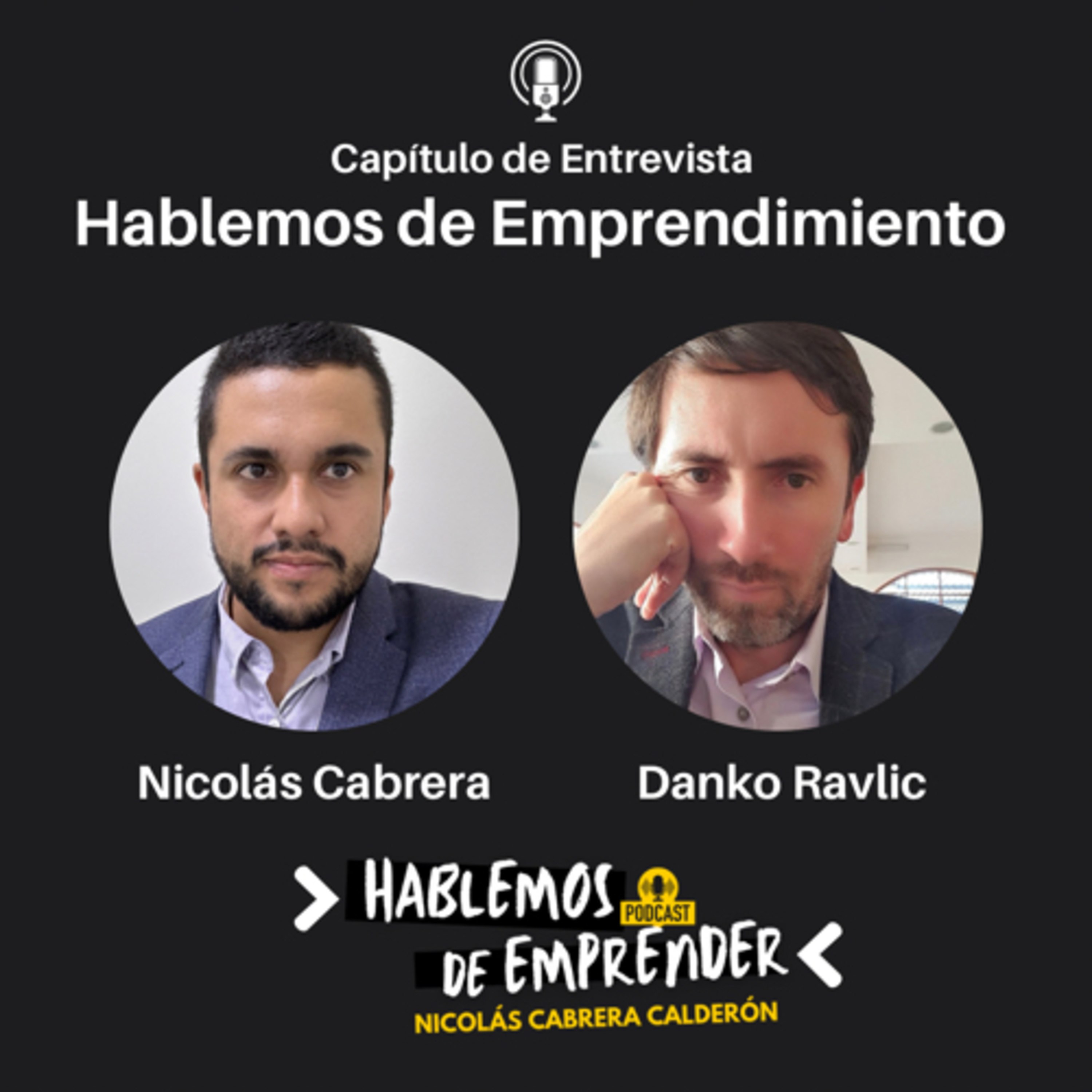 Hablemos de emprendimiento con Danko Ravlic