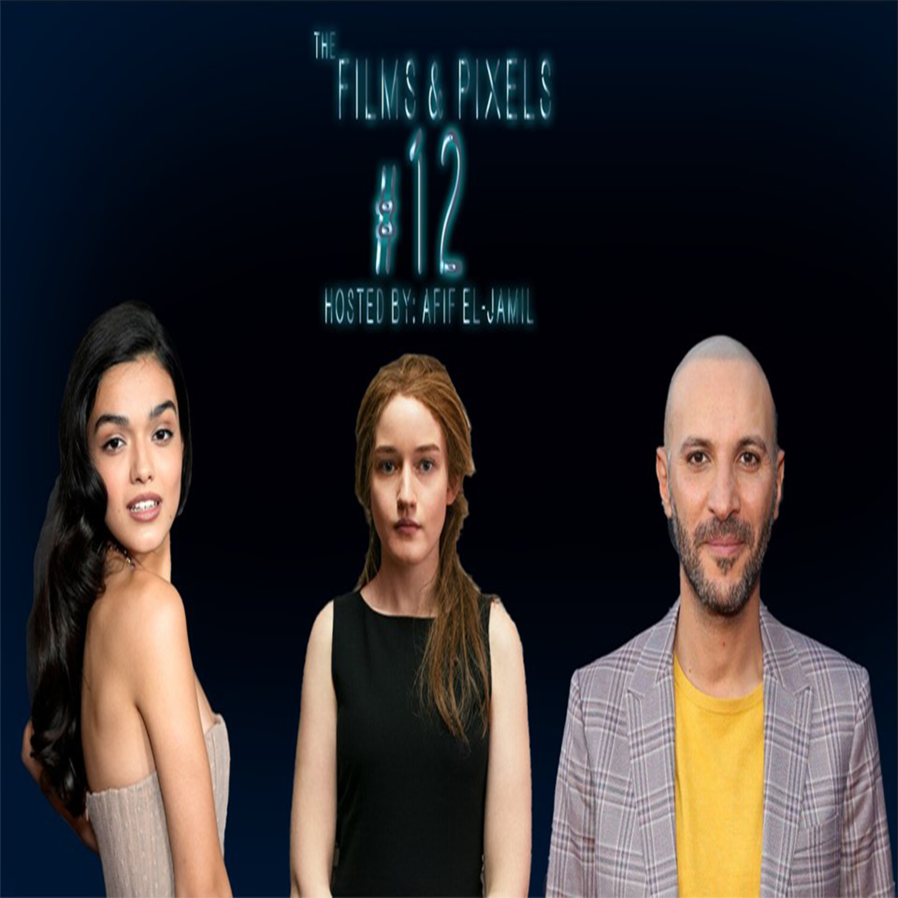 The Films & Pixels Podcast