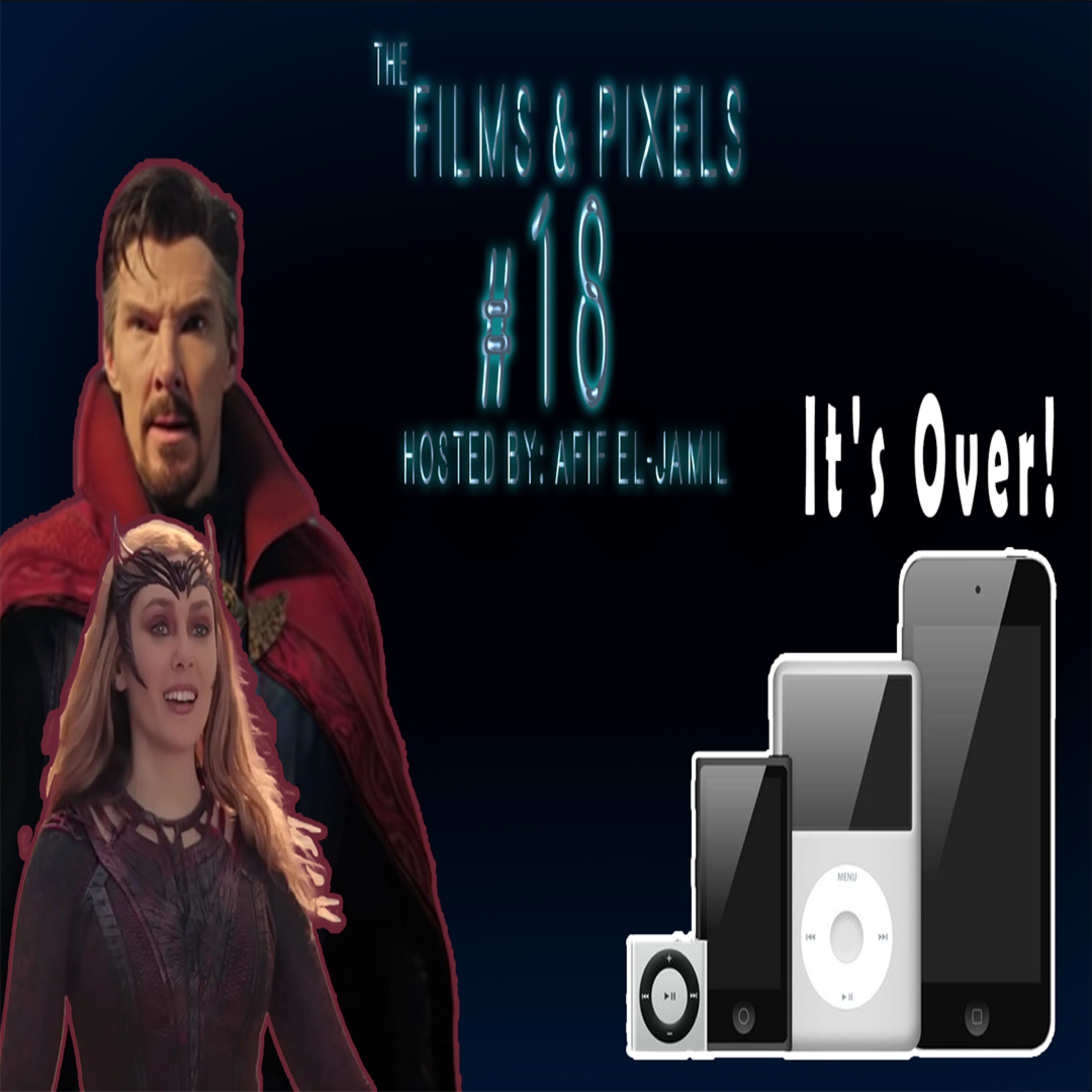 The Films & Pixels Podcast