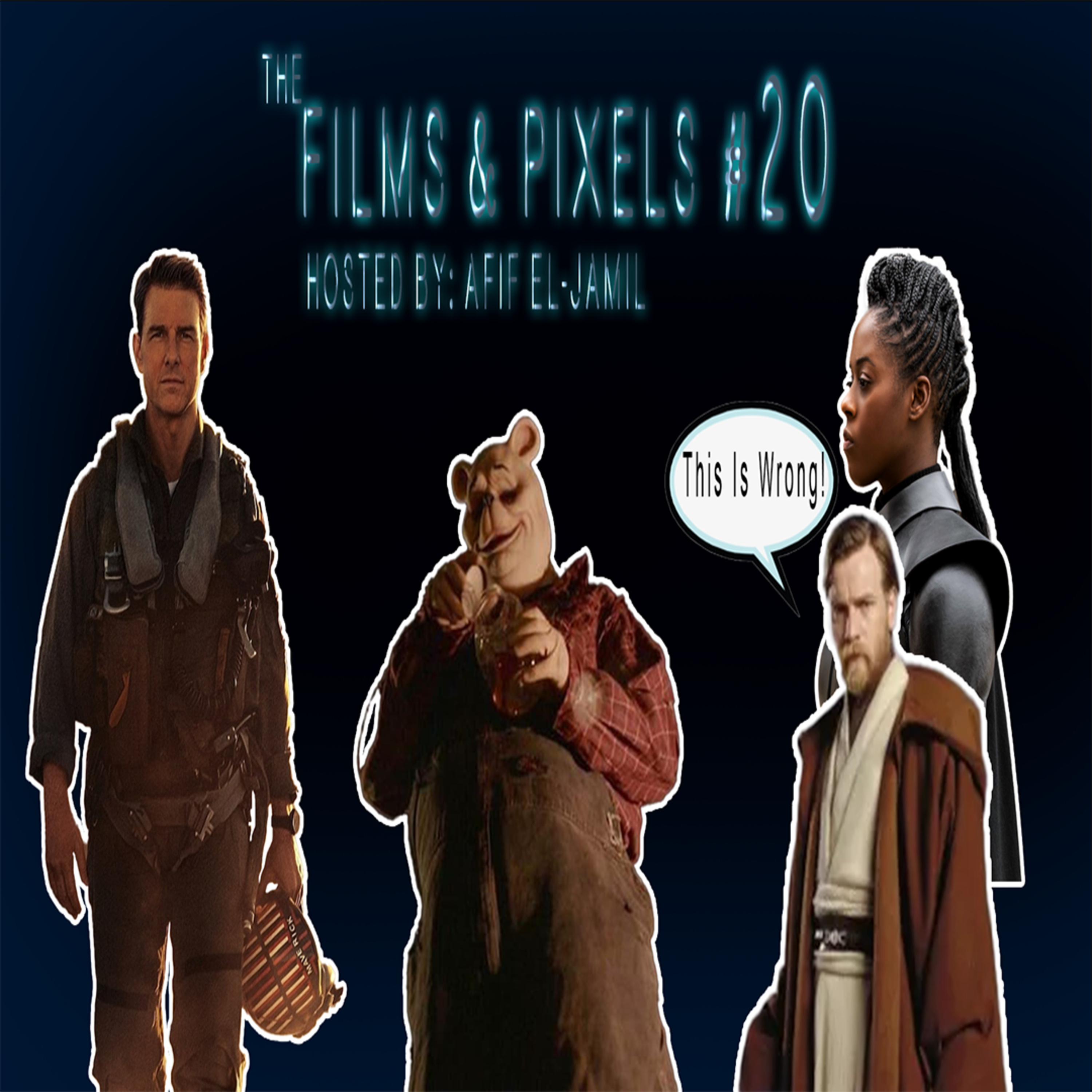 The Films & Pixels Podcast
