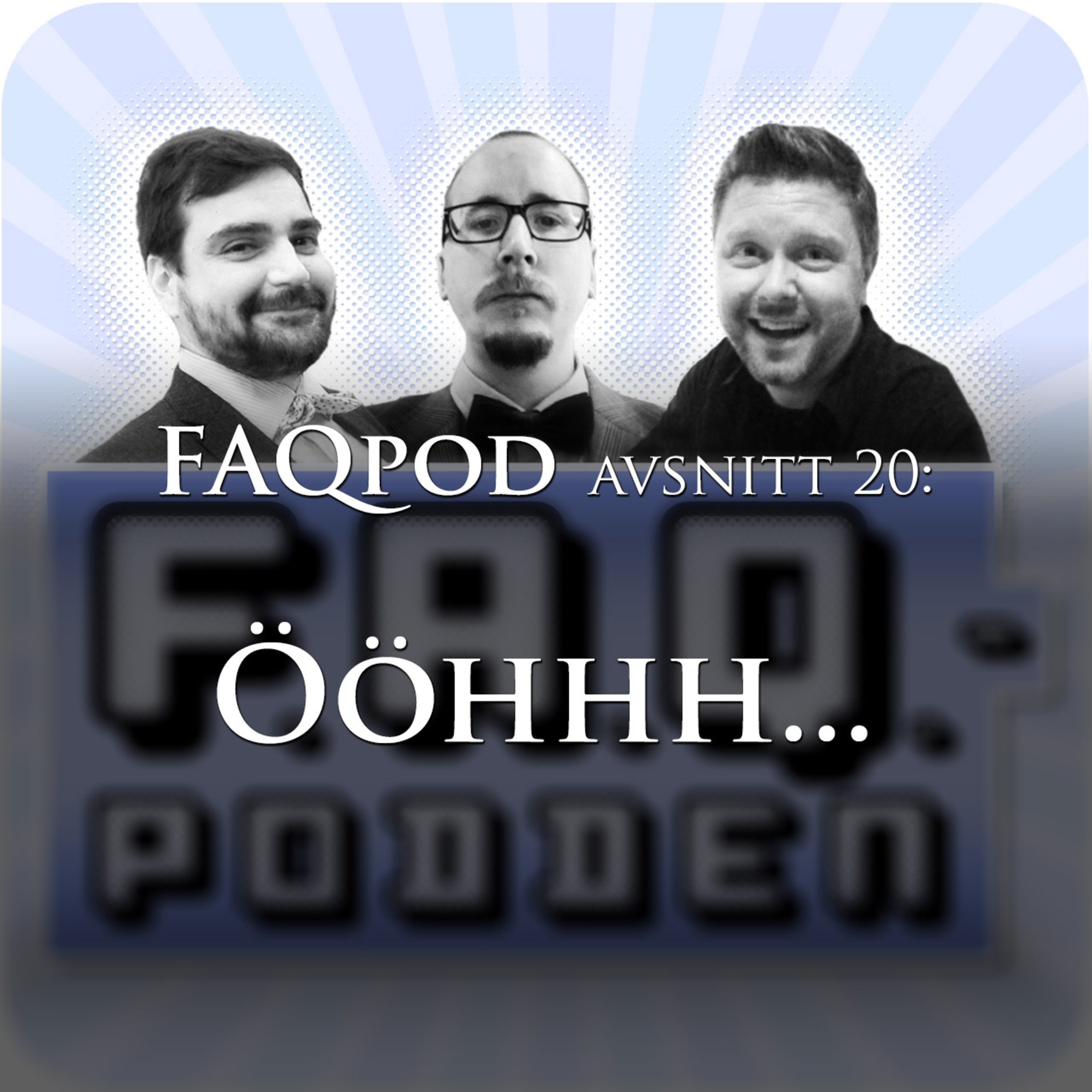 FAQ-podden
