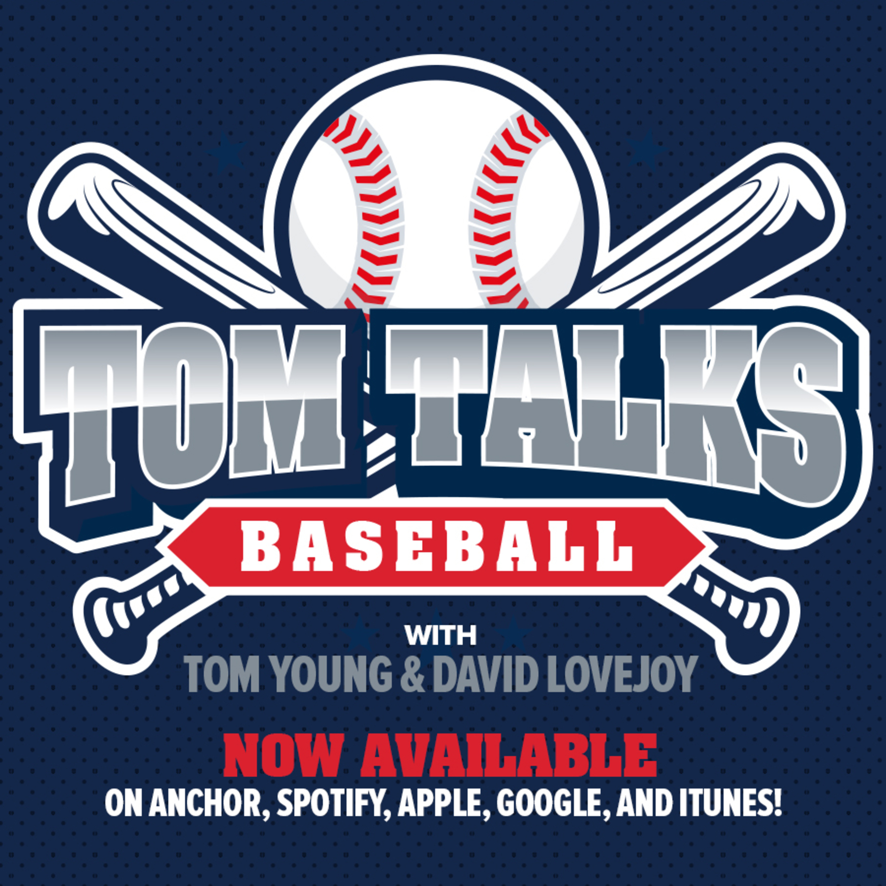 Tom Talks Baseball Podcast