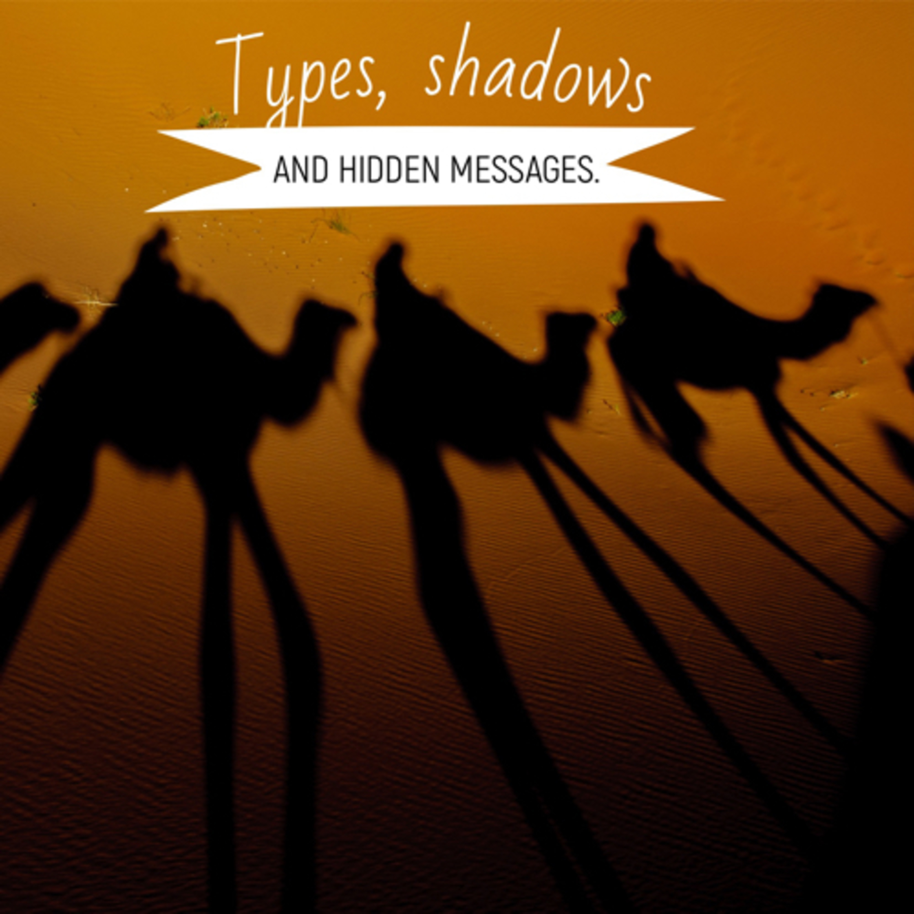 Types, shadows and hidden messages episode artwork