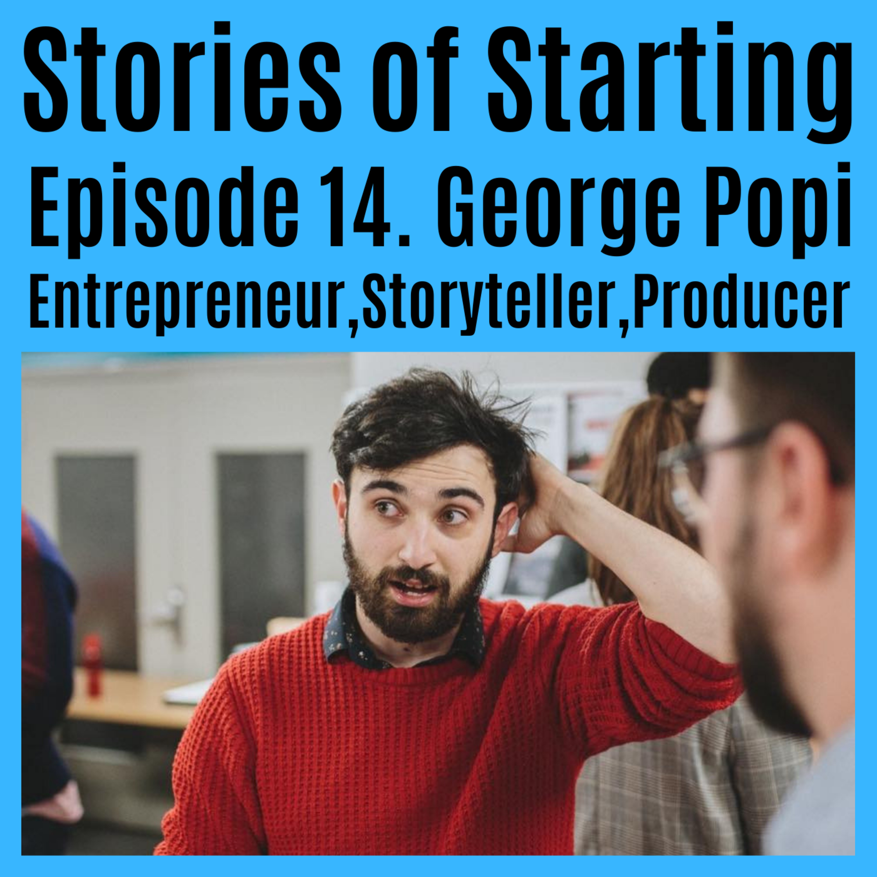 Stories of Starting Podcast