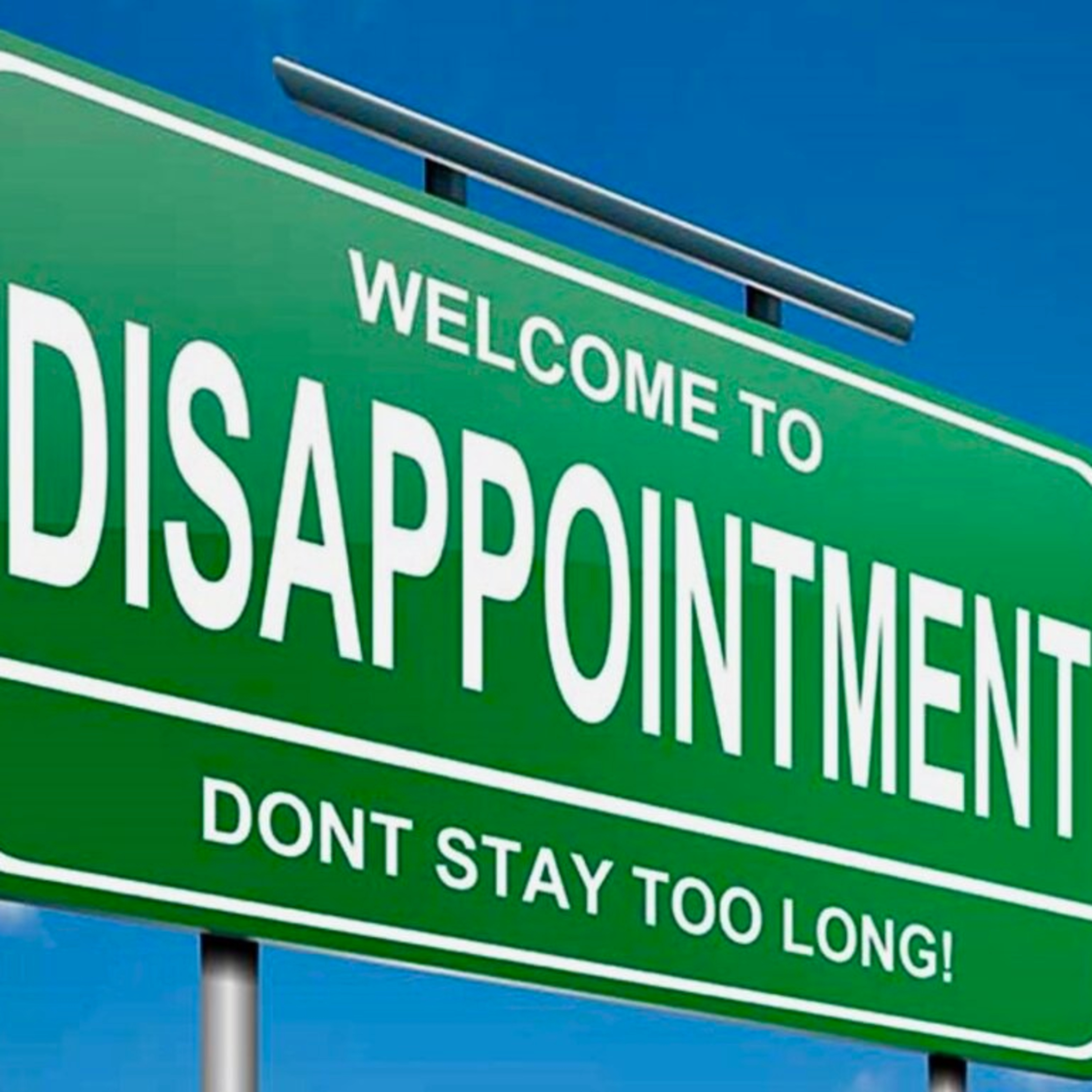 Welcome to Disappointment - Don't Stay Too Long episode artwork
