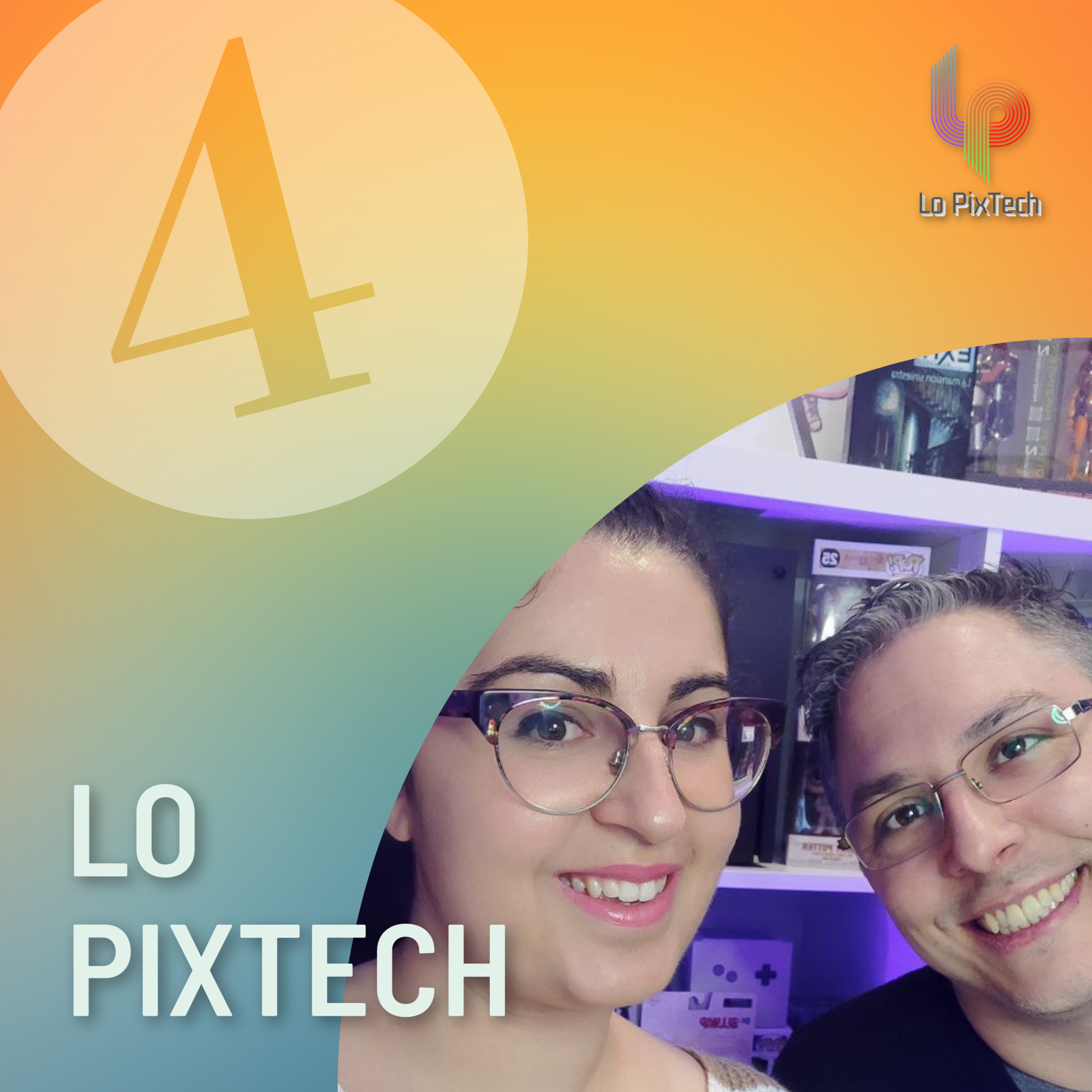 Lo PixTech 4 episode artwork