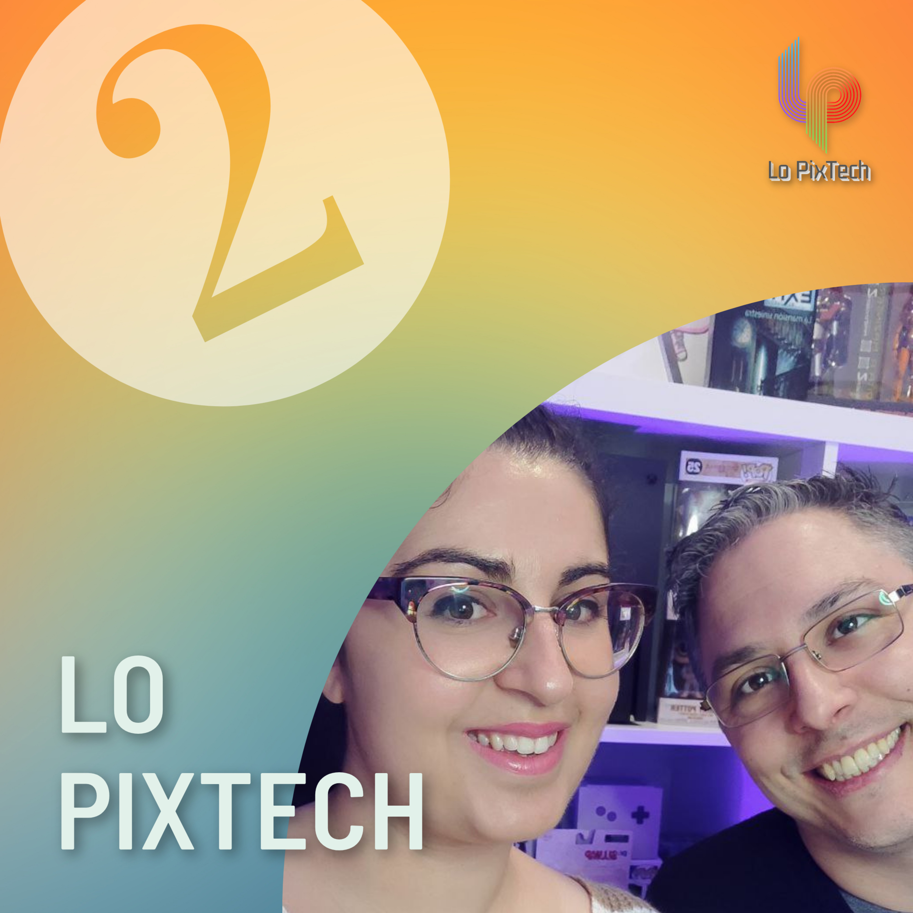Lo PixTech 2 episode artwork