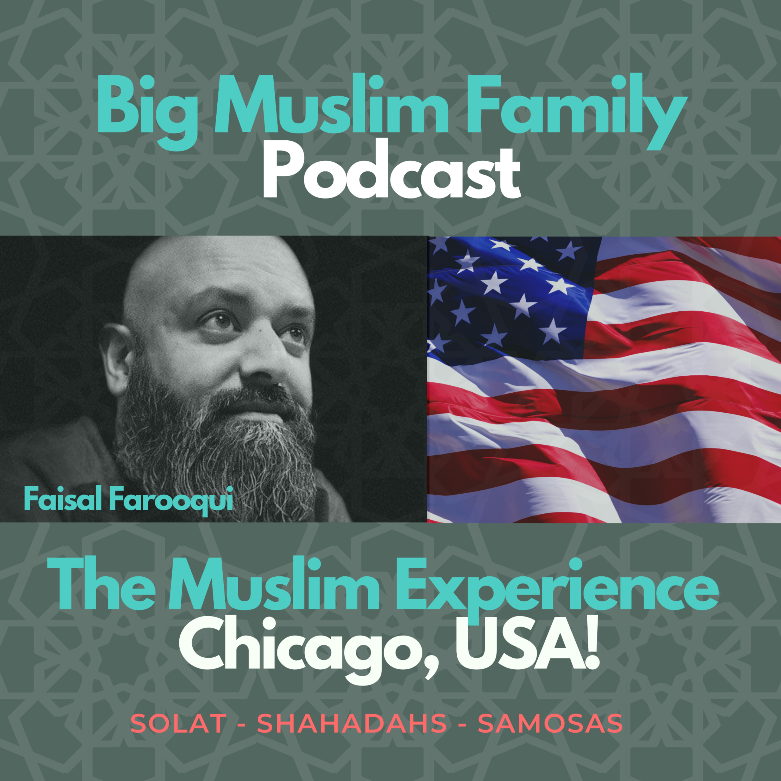 Being Muslim in Chicago, Illinois - Br Faisal episode artwork