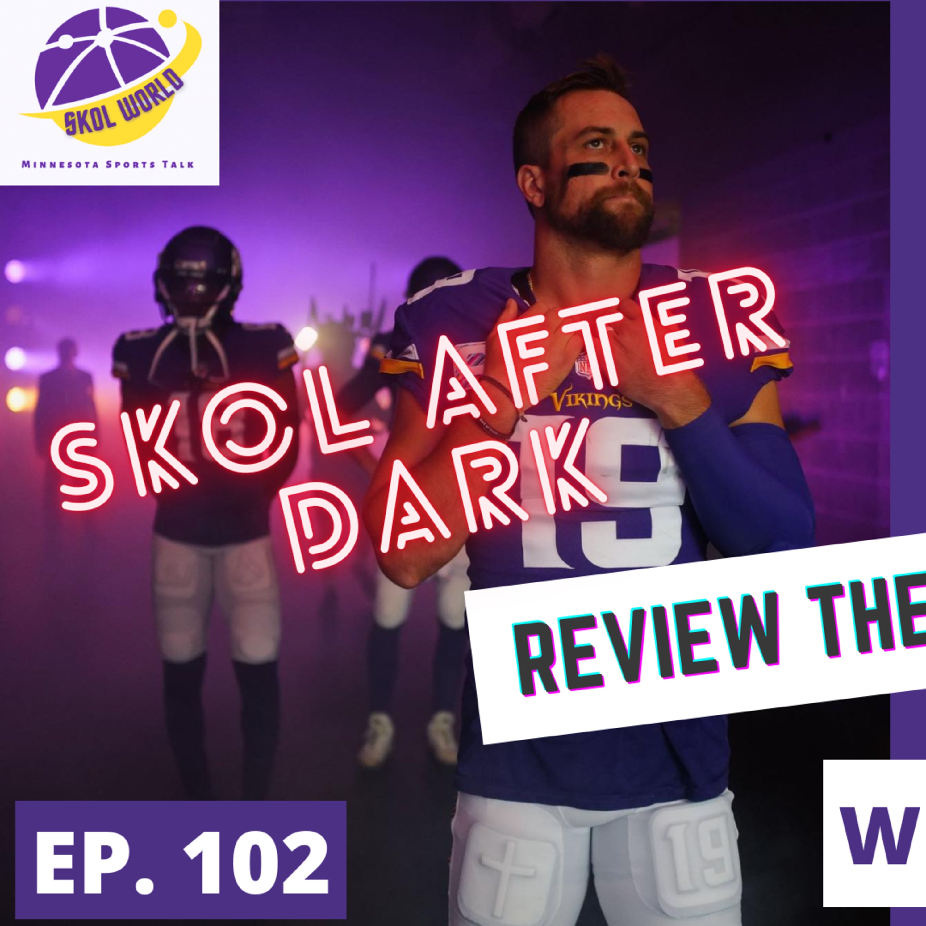 Let's Talk About the Game!!!! SKOL AFTER DARK!!! episode artwork