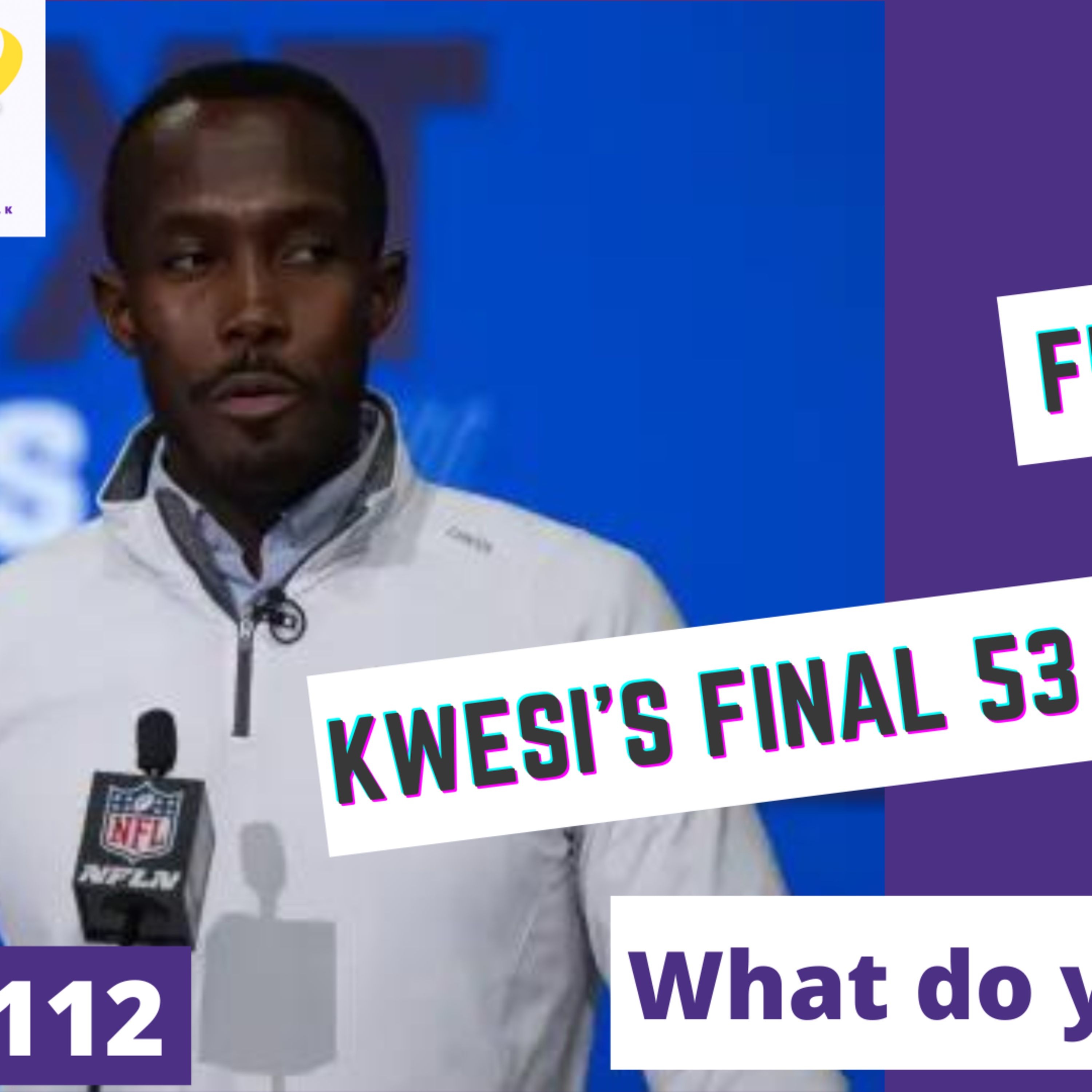 Minnesota Vikings Final 53!!! episode artwork