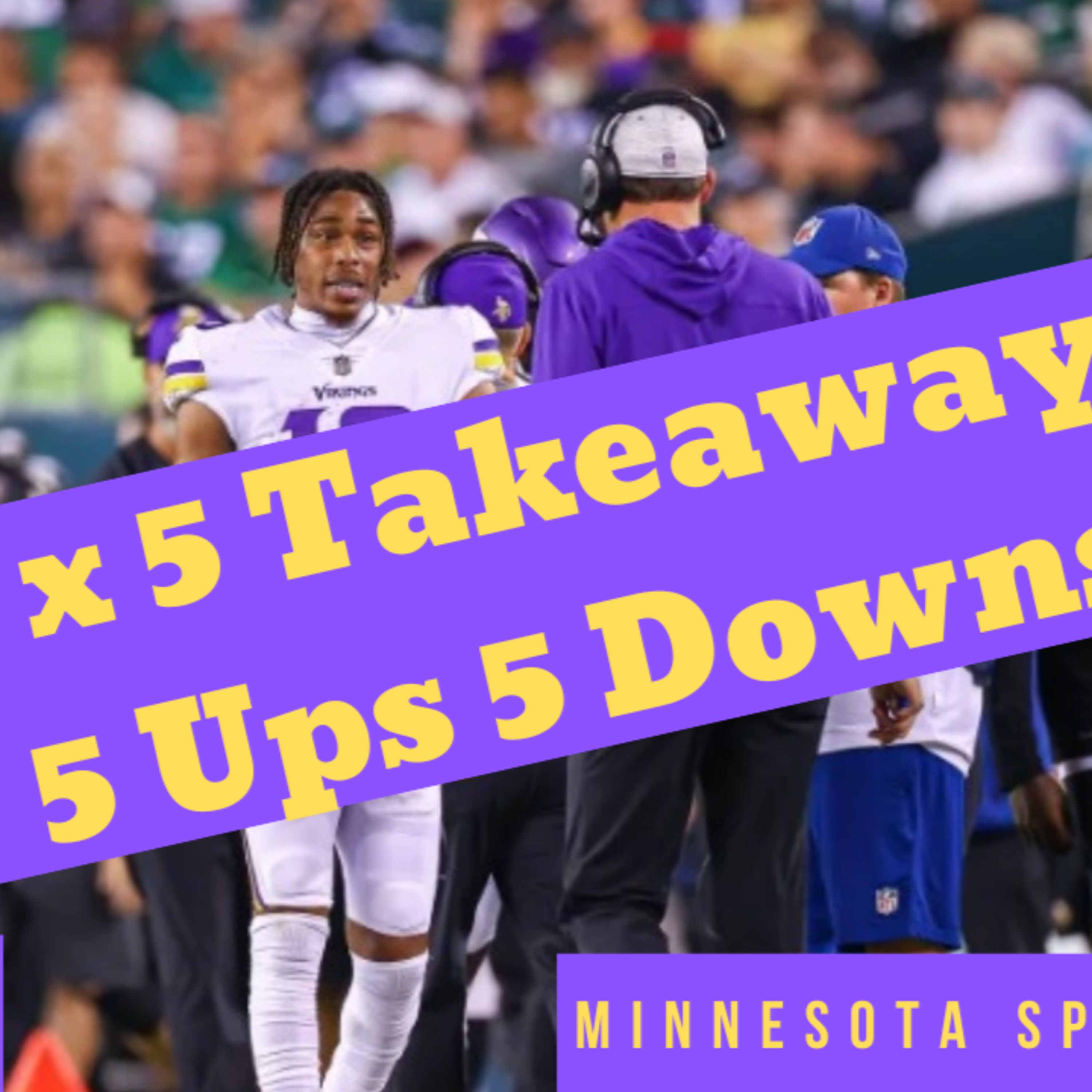 Minnesota Vikings 5x5 Takeaways episode artwork